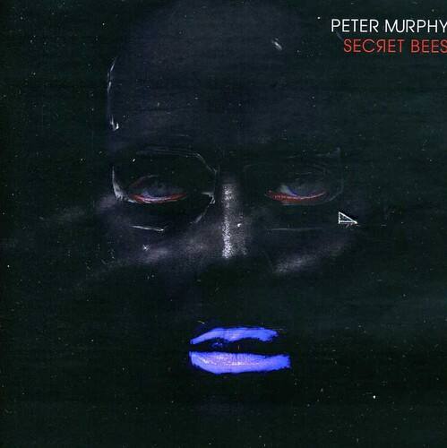 PETER MURPHY  
SECRET BEES