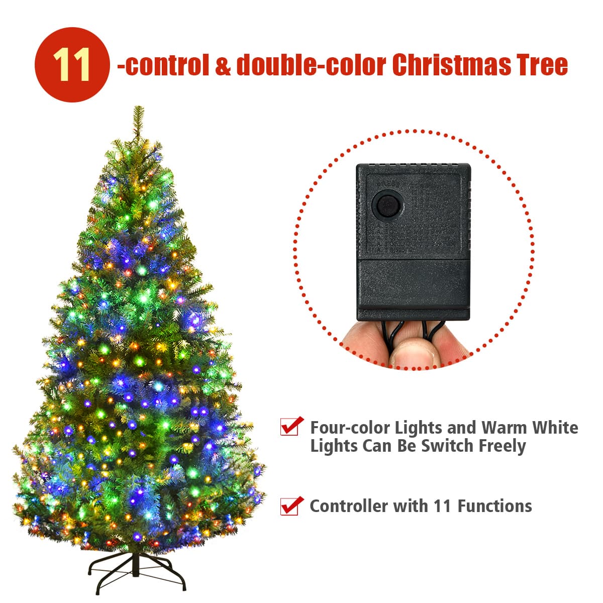 "11 - Control & Double-Color Christmas Tree: Four-color Lights and Warm White Lights Can Be Switch Freely. Controller with 11 Functions."