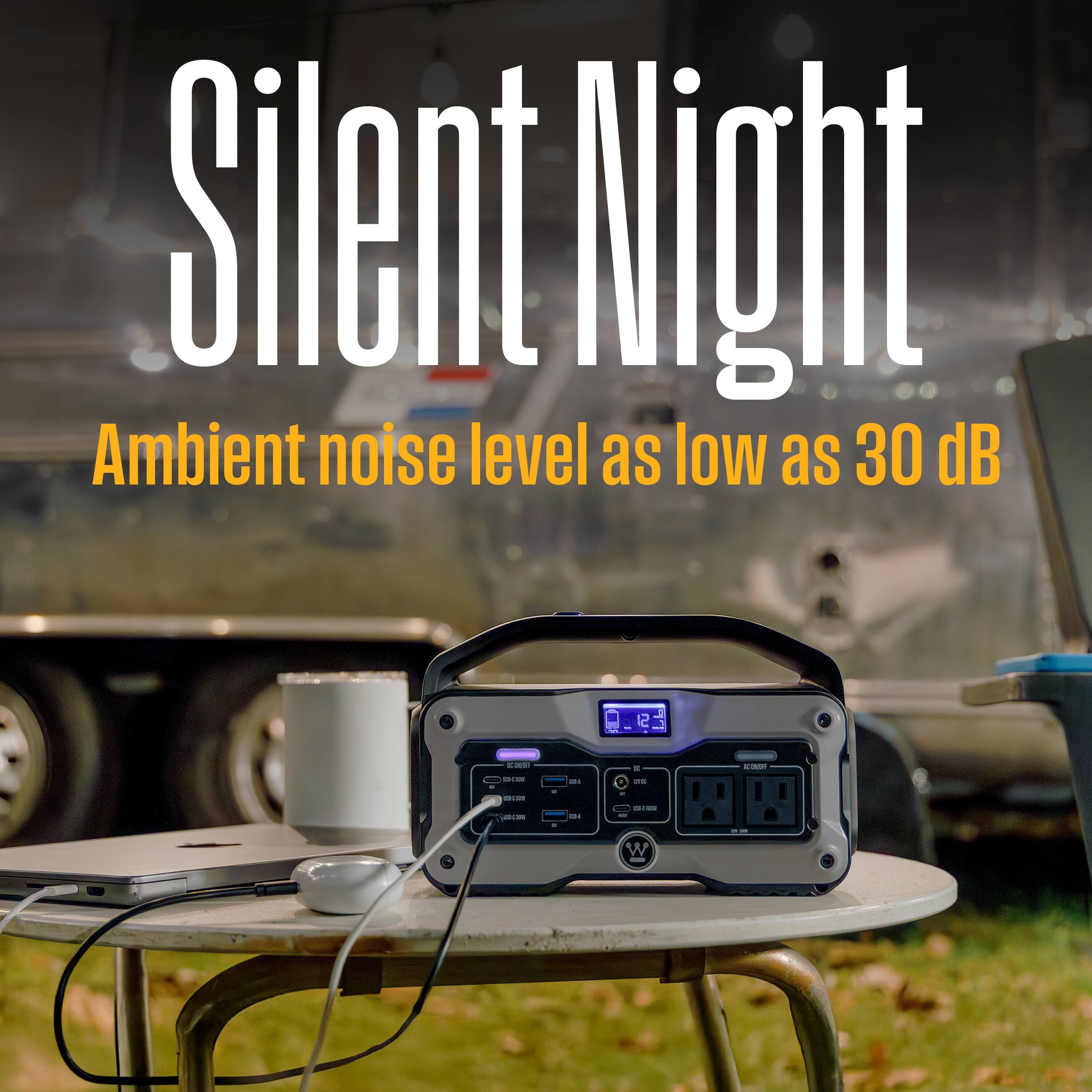 Silent Night  
Ambient noise level as low as 30 dB
