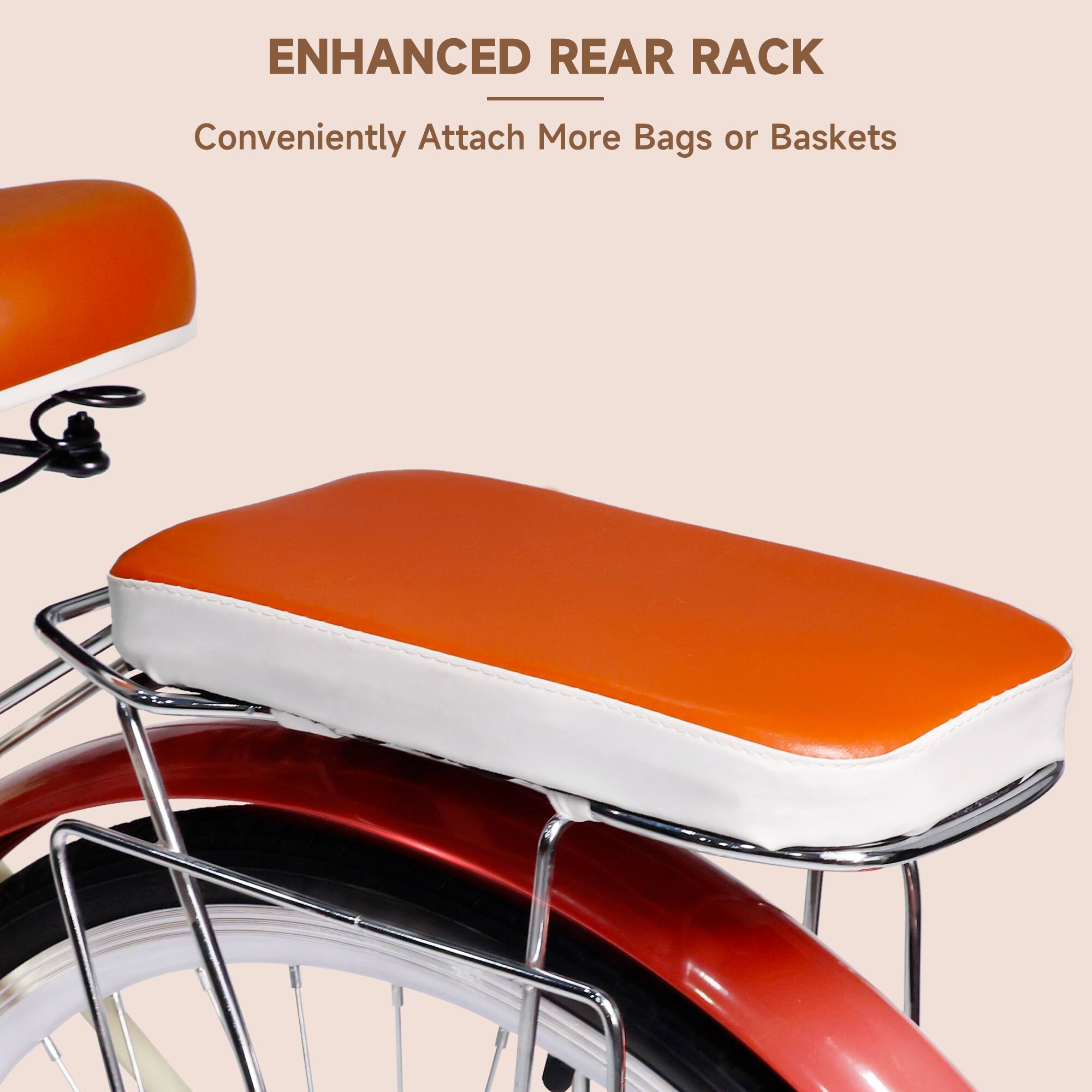 ENHANCED REAR RACK  
Conveniently Attach More Bags or Baskets