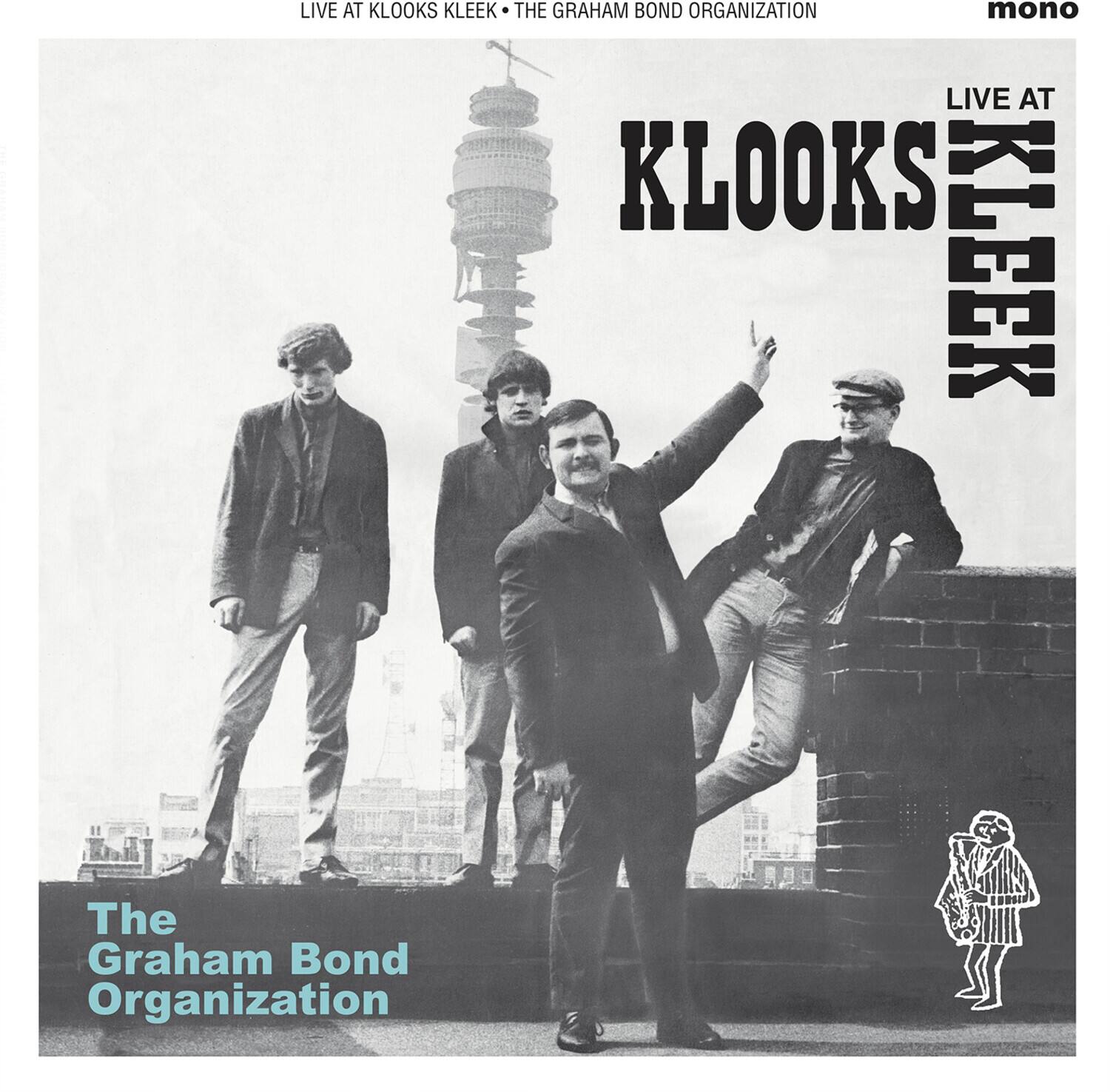 LIVE AT KLOOKS KLEEK • THE GRAHAM BOND ORGANIZATION

LIVE AT KLOOKS KLEEK

The Graham Bond Organization

mono