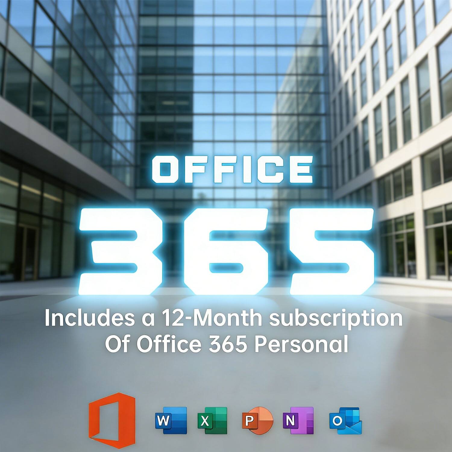 OFFICE 365  
Includes a 12-Month subscription of Office 365 Personal  

W X P N O