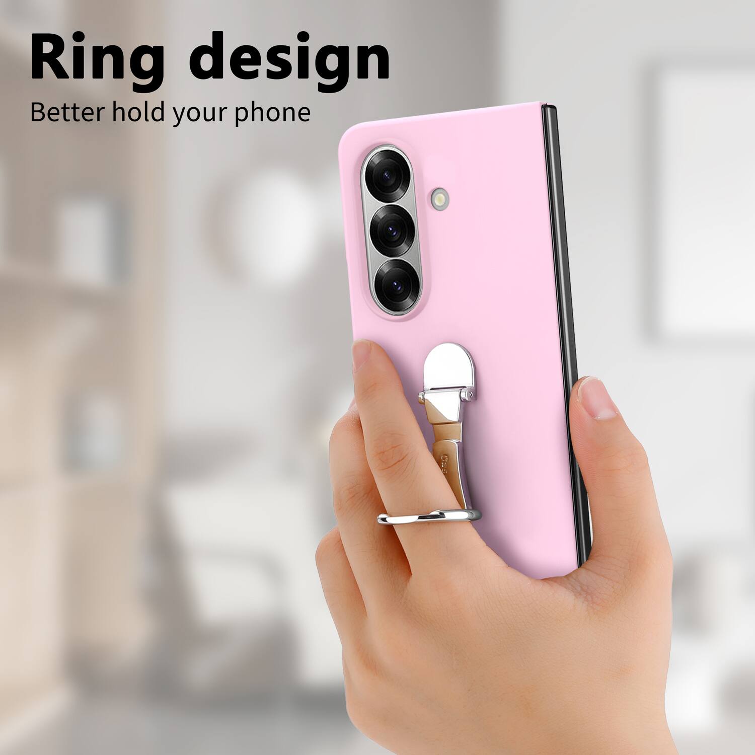 Ring design  
Better hold your phone