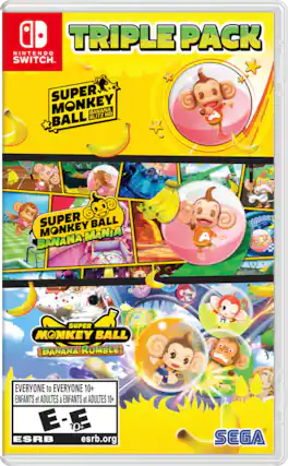TRIPLE PACK NINTENDO SWITCH
SUPER MONKEY BALL BLITZ HD
SUPER MONKEY BALL BANANA-MANIA
SUPER MONKEY BALL BANANA RUMBLE
EVERYONE to EVERYONE 10+ ENFANTS et ADULTES 10+ E-E 10+ ESRB esrb.org
SEGA - E10+ (Everyone 10+)