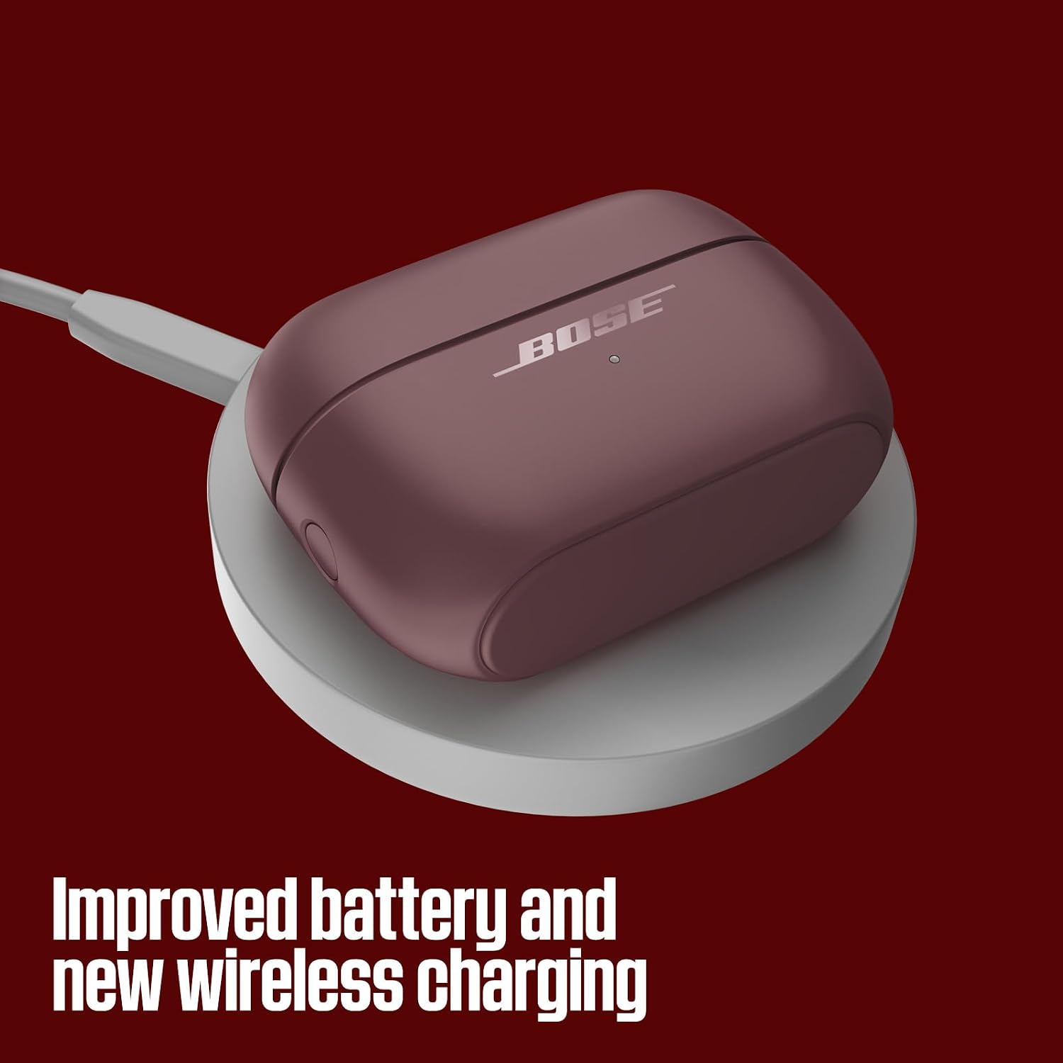 BOSE

Improved battery and new wireless charging