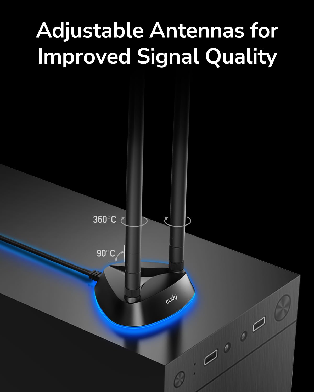 Adjustable Antennas for Improved Signal Quality  
360°  
90°  
cudy