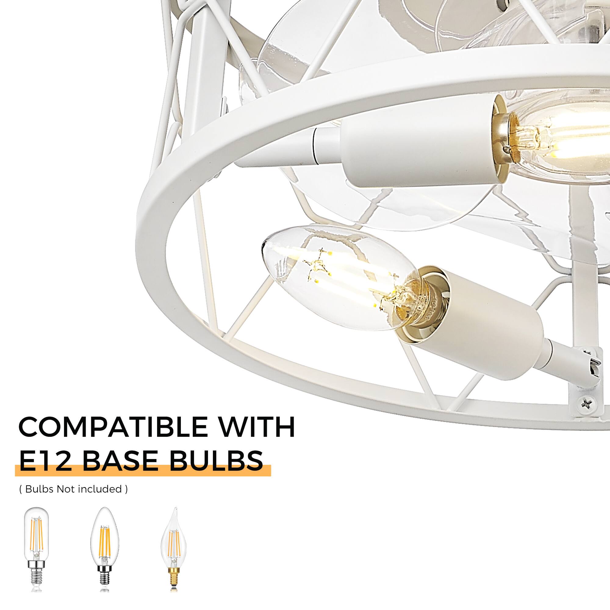 COMPATIBLE WITH E12 BASE BULBS  
(Bulbs Not Included)