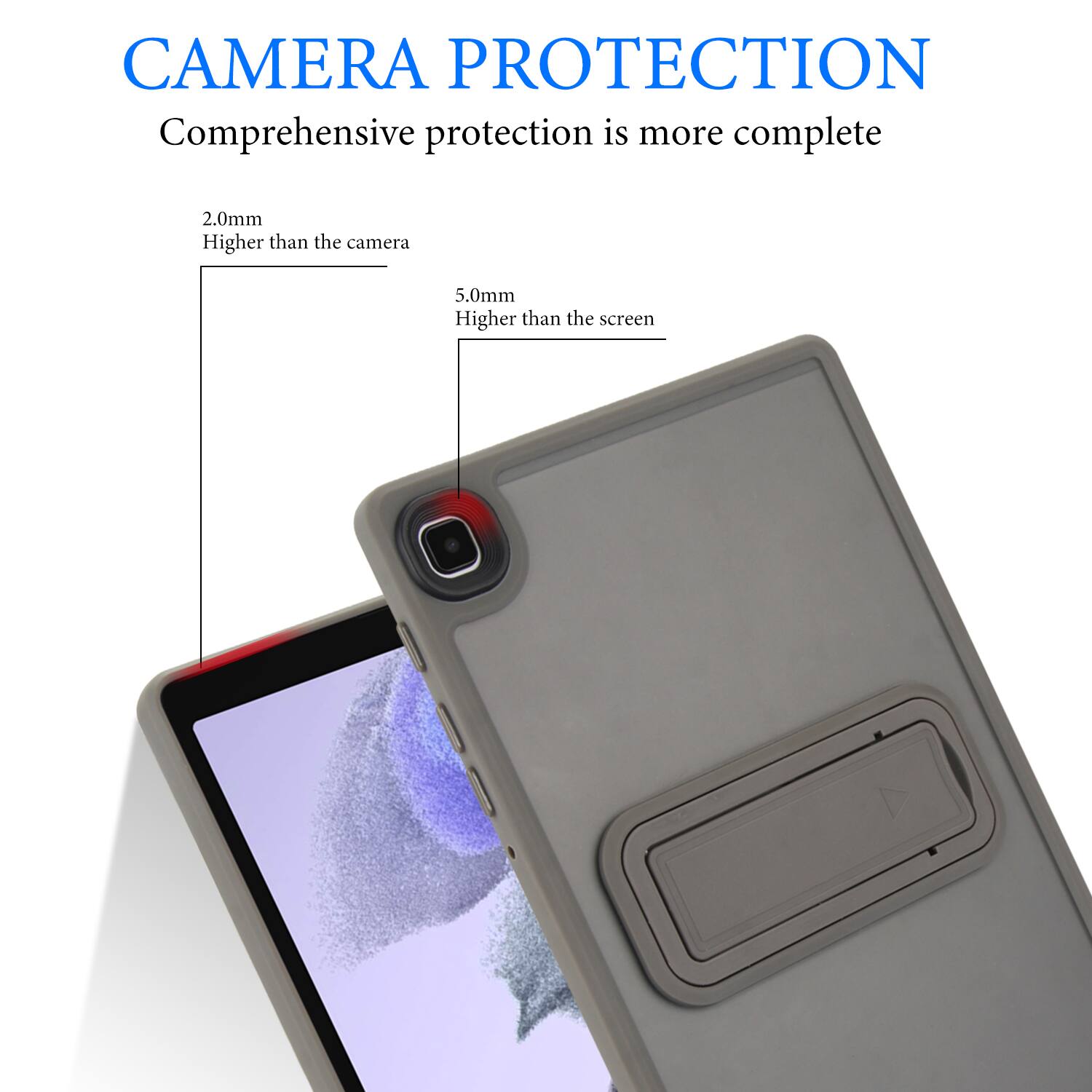 CAMERA PROTECTION  
Comprehensive protection is more complete  

2.0mm  
Higher than the camera  

5.0mm  
Higher than the screen