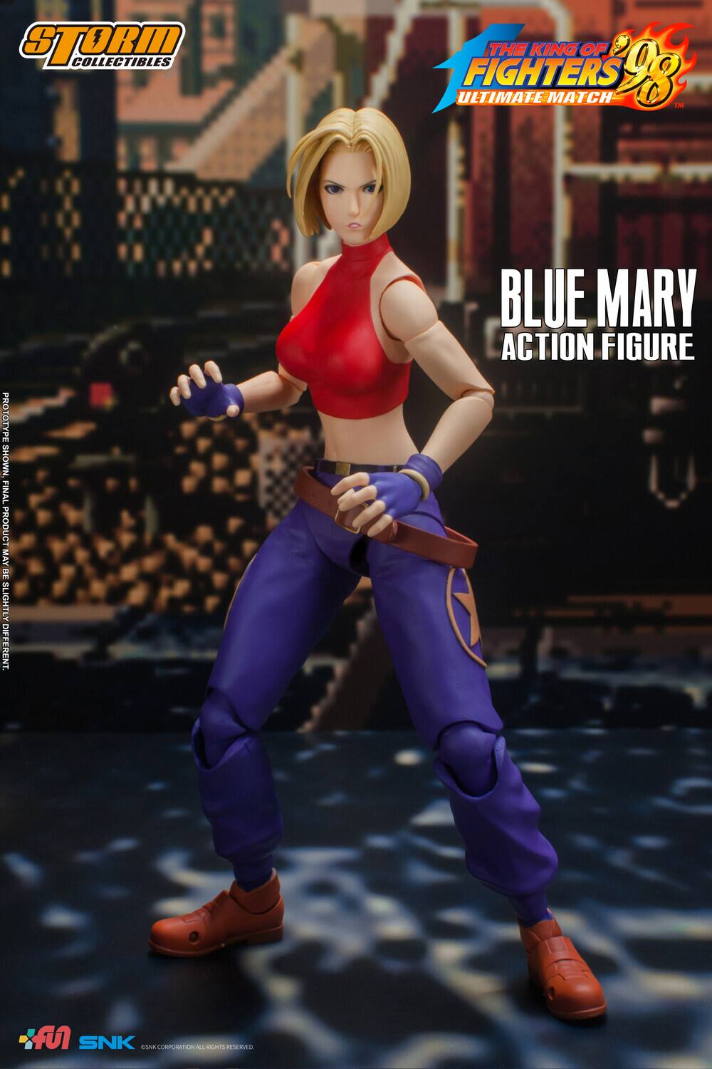STORM COLLECTIBLES

THE KING OF FIGHTERS '98 ULTIMATE MATCH

BLUE MARY ACTION FIGURE

PROTOTYPE SHOWN. FINAL PRODUCT MAY BE SLIGHTLY DIFFERENT.

©SNK CORPORATION ALL RIGHTS RESERVED.