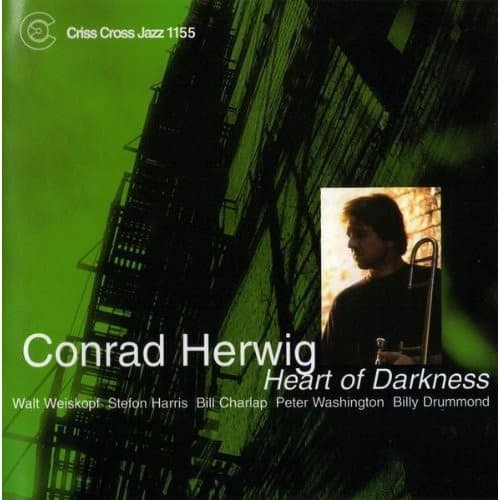 Conrad Herwig - Heart of Darkness  - COMPACT DISCS