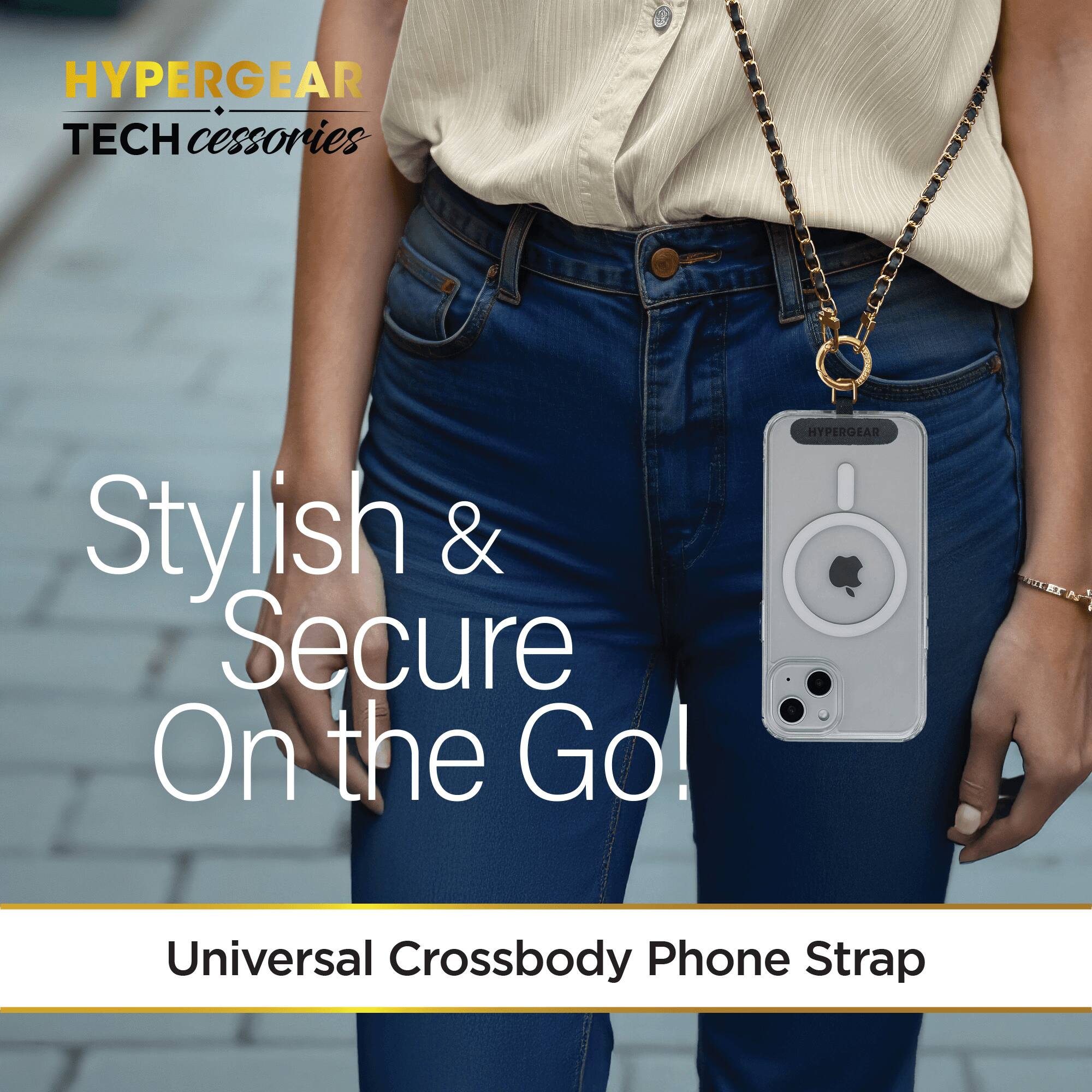 HYPERGEAR TECHcessories  
Stylish & Secure On the Go!  
Universal Crossbody Phone Strap