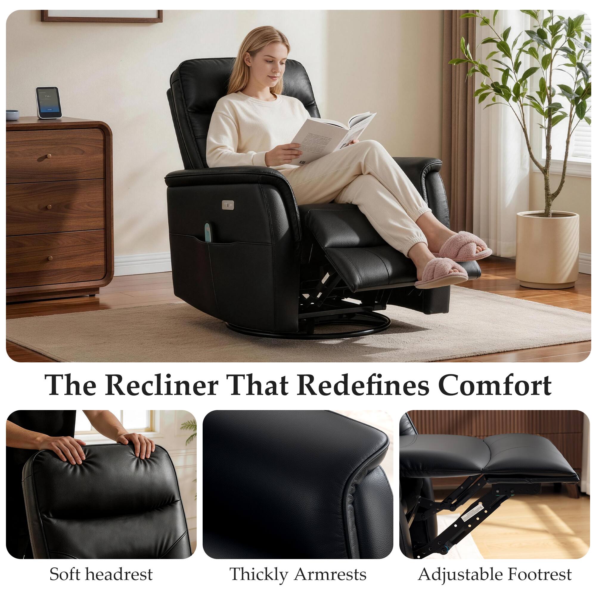 The Recliner That Redefines Comfort  
Soft headrest  
Thickly Armrests  
Adjustable Footrest