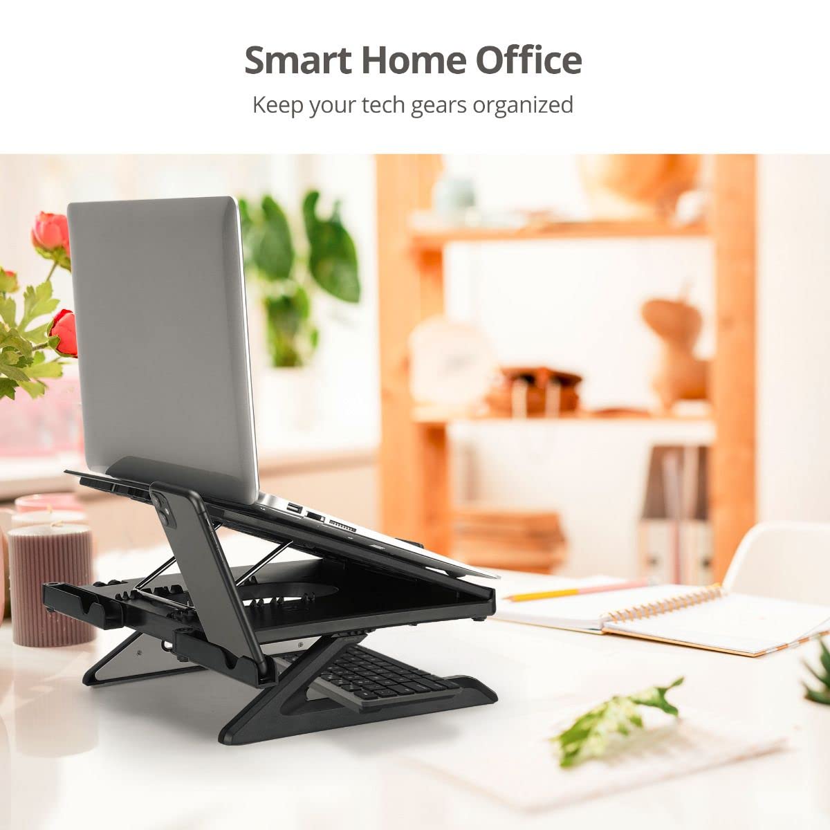 Smart Home Office  
Keep your tech gears organized