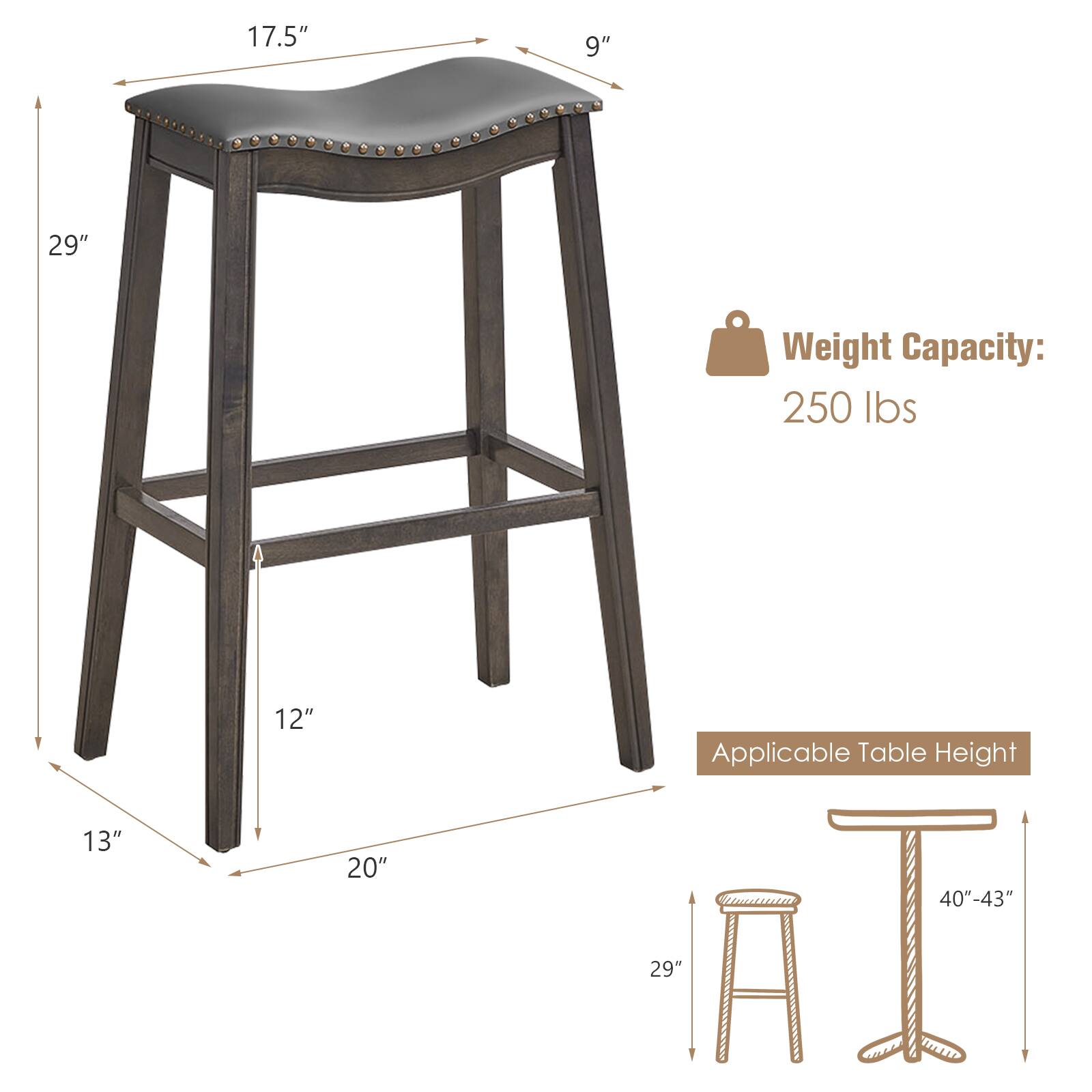 17.5", 9", 29", 12", 13", 20", 40"-43", 29", Weight Capacity: 250 lbs, Applicable Table Height