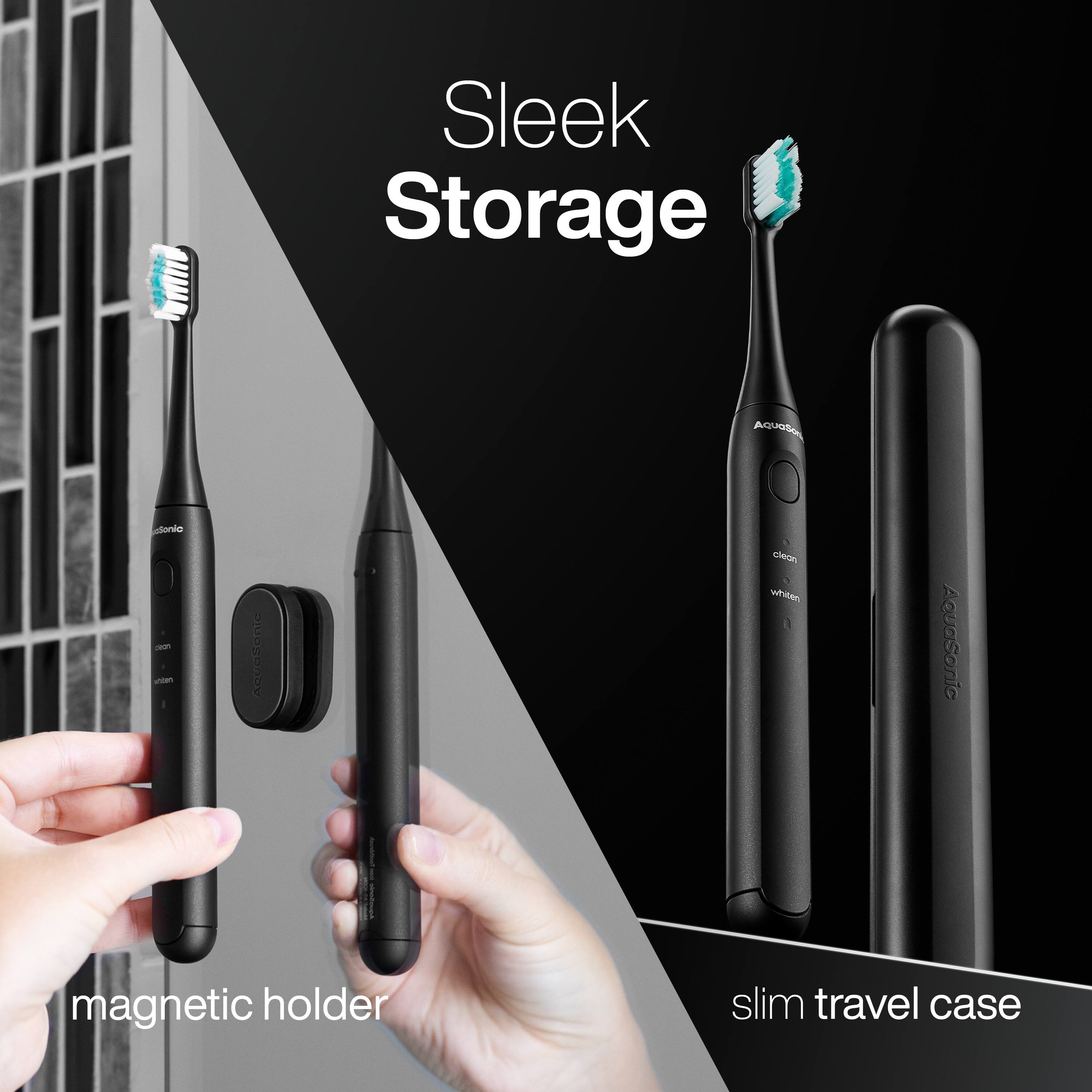 Sleek Storage  
Aquasonic  
Accubuntc  
clean whiten  
magnetic holder  
slim travel case