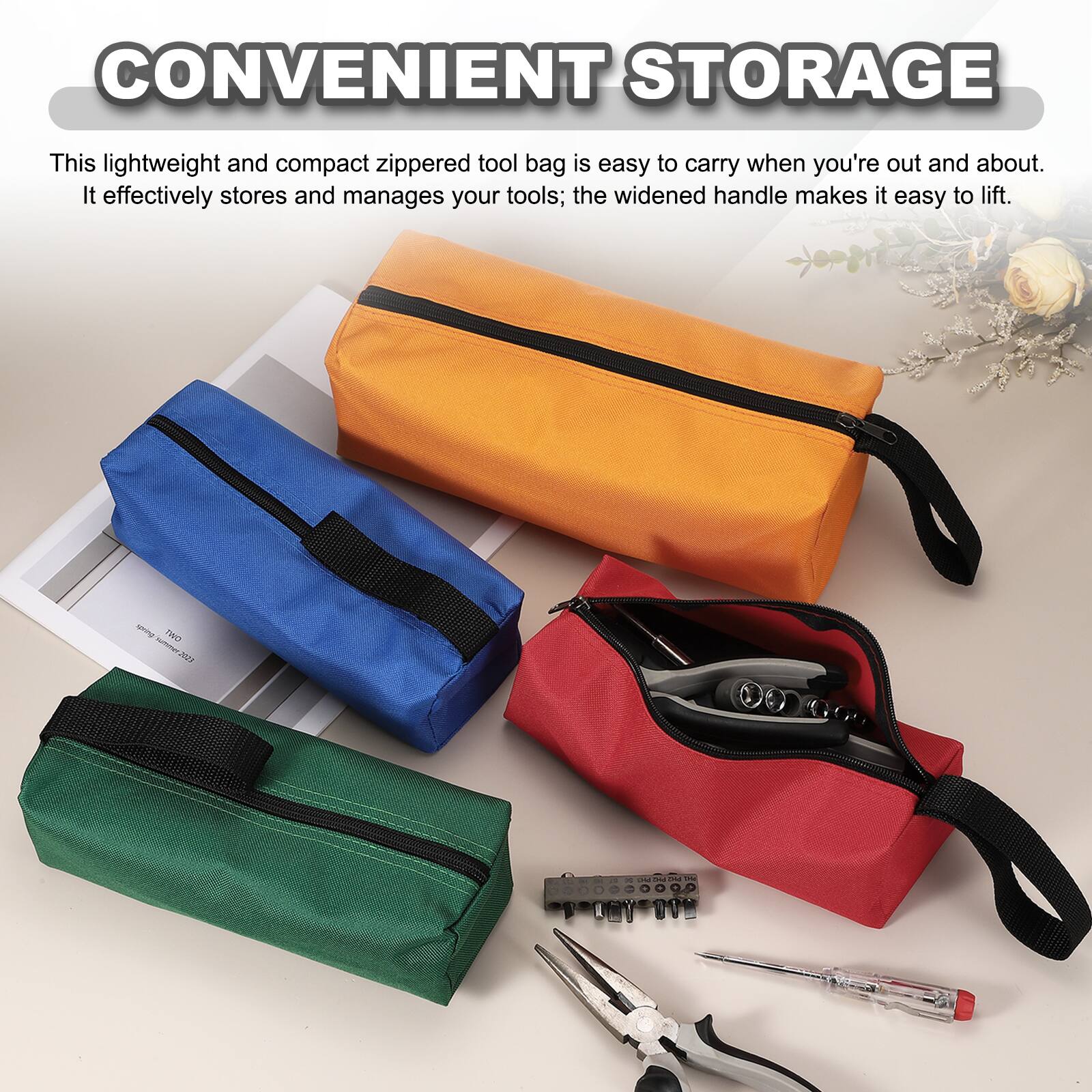 CONVENIENT STORAGE

This lightweight and compact zippered tool bag is easy to carry when you're out and about. It effectively stores and manages your tools; the widened handle makes it easy to lift.