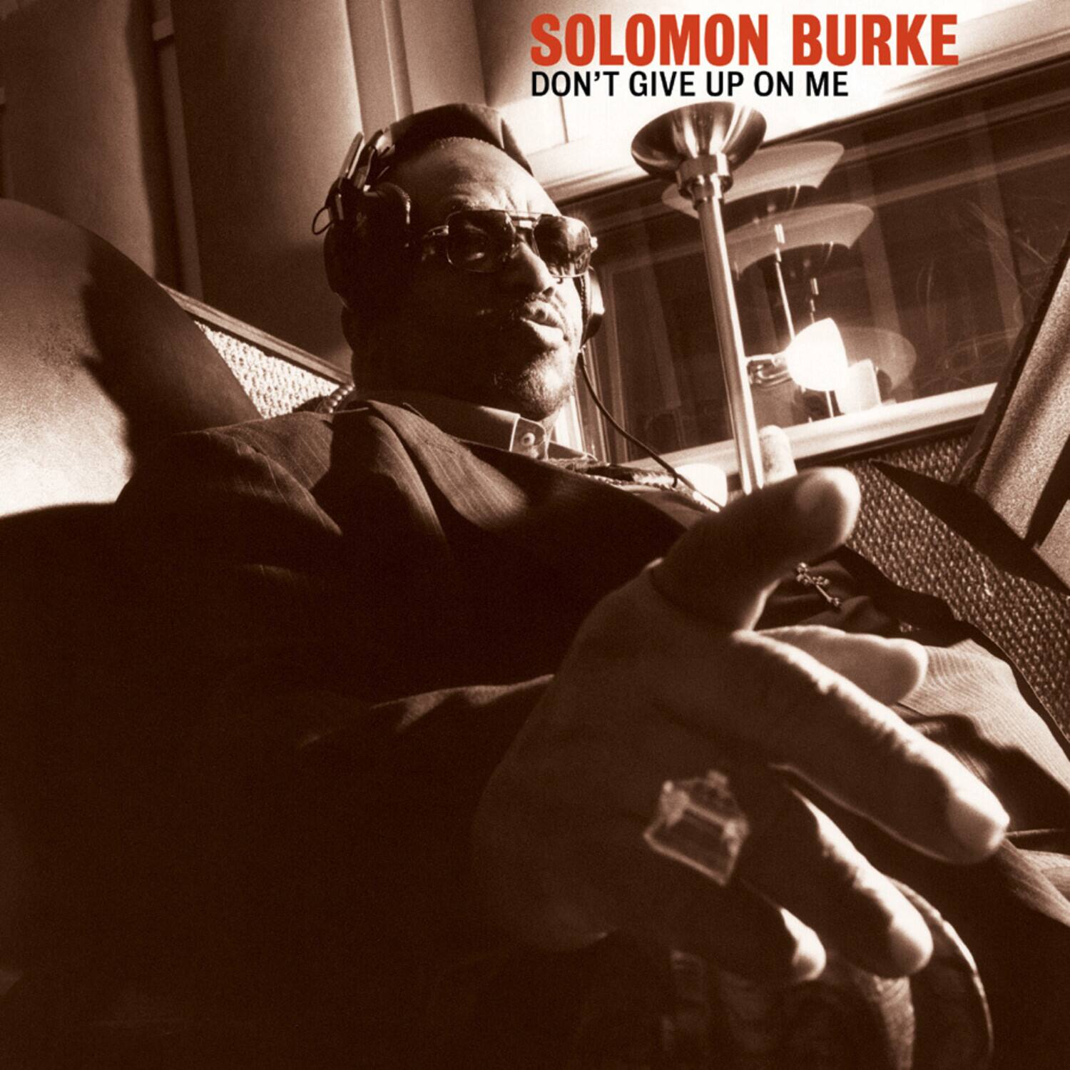 SOLOMON BURKE  
DON'T GIVE UP ON ME