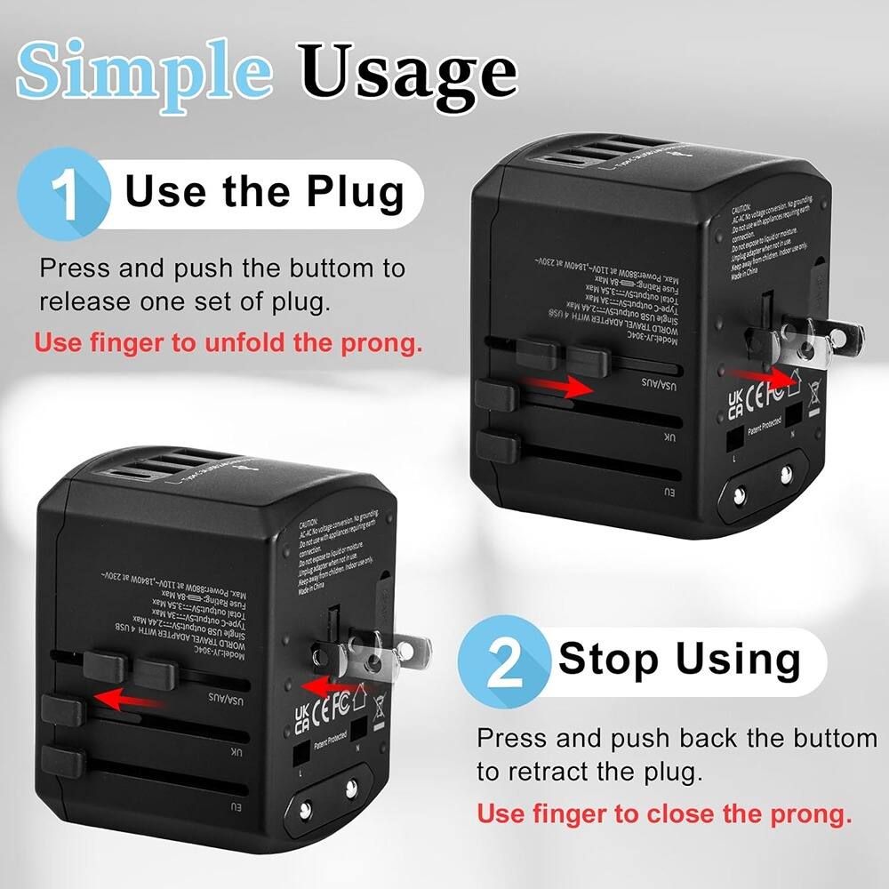 Simple Usage

1. Use the Plug
   - Press and push the button to release one set of plug.
   - Use finger to unfold the prong.

2. Stop Using
   - Press and push back the button to retract the plug.
   - Use finger to close the prong.