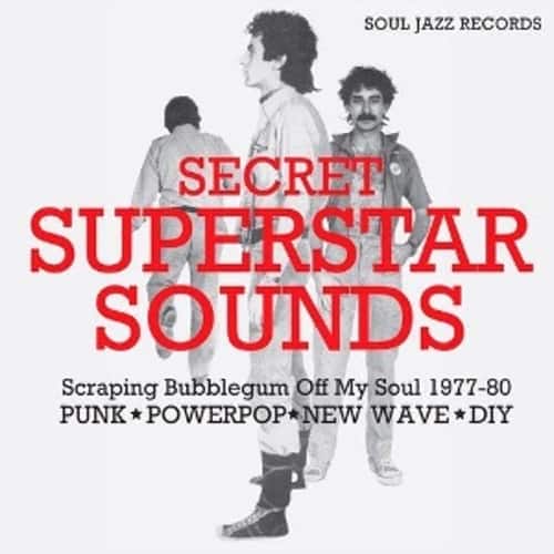 Secret Superstar Sounds: Scraping Bubblegum Off My Soul 1977-80: Punk, Powerpop, New Wave, DIY [LP] - VINYL - Front_Zoom