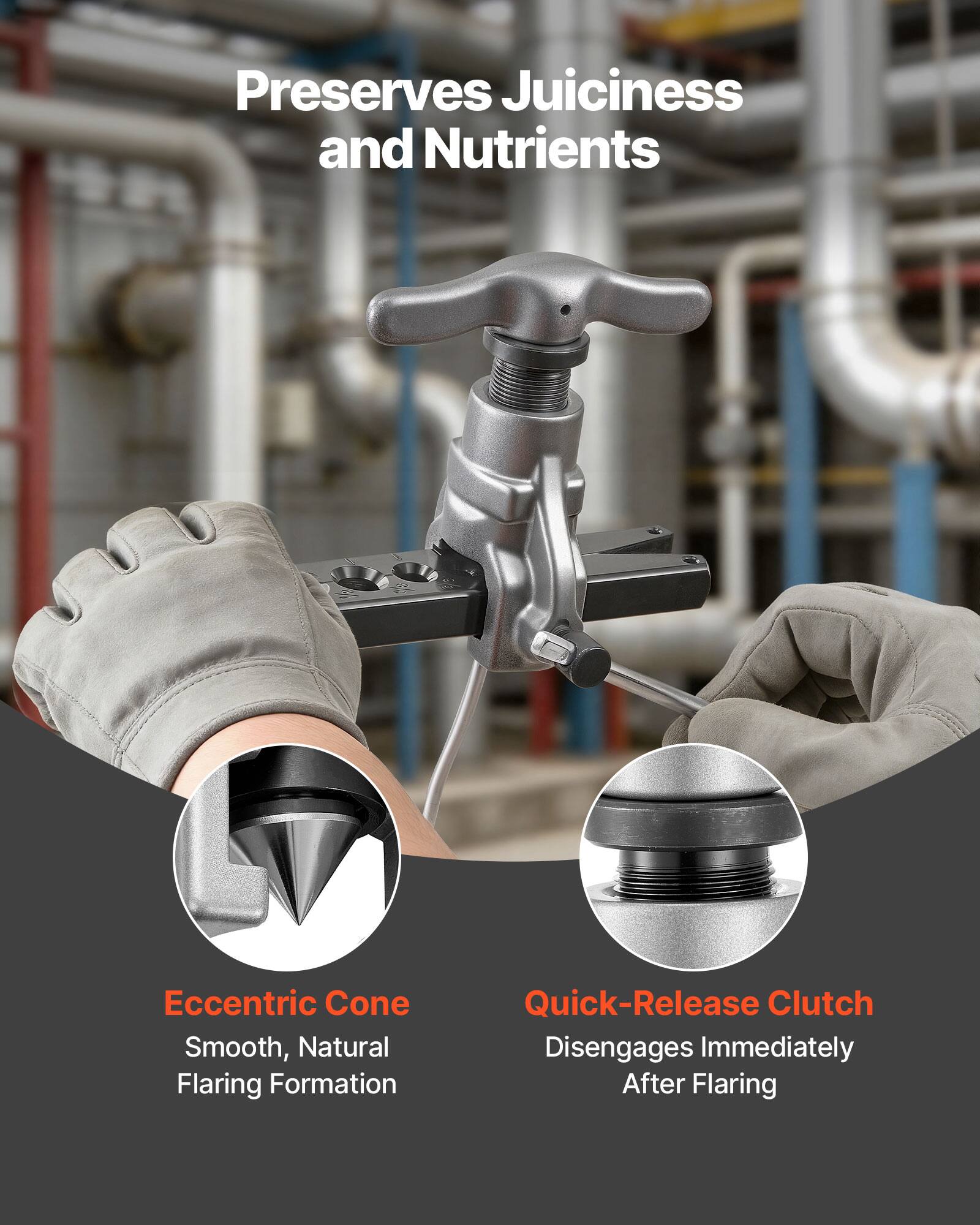 Preserves Juiciness and Nutrients

Eccentric Cone  
Smooth, Natural Flaring Formation

Quick-Release Clutch  
Disengages Immediately After Flaring