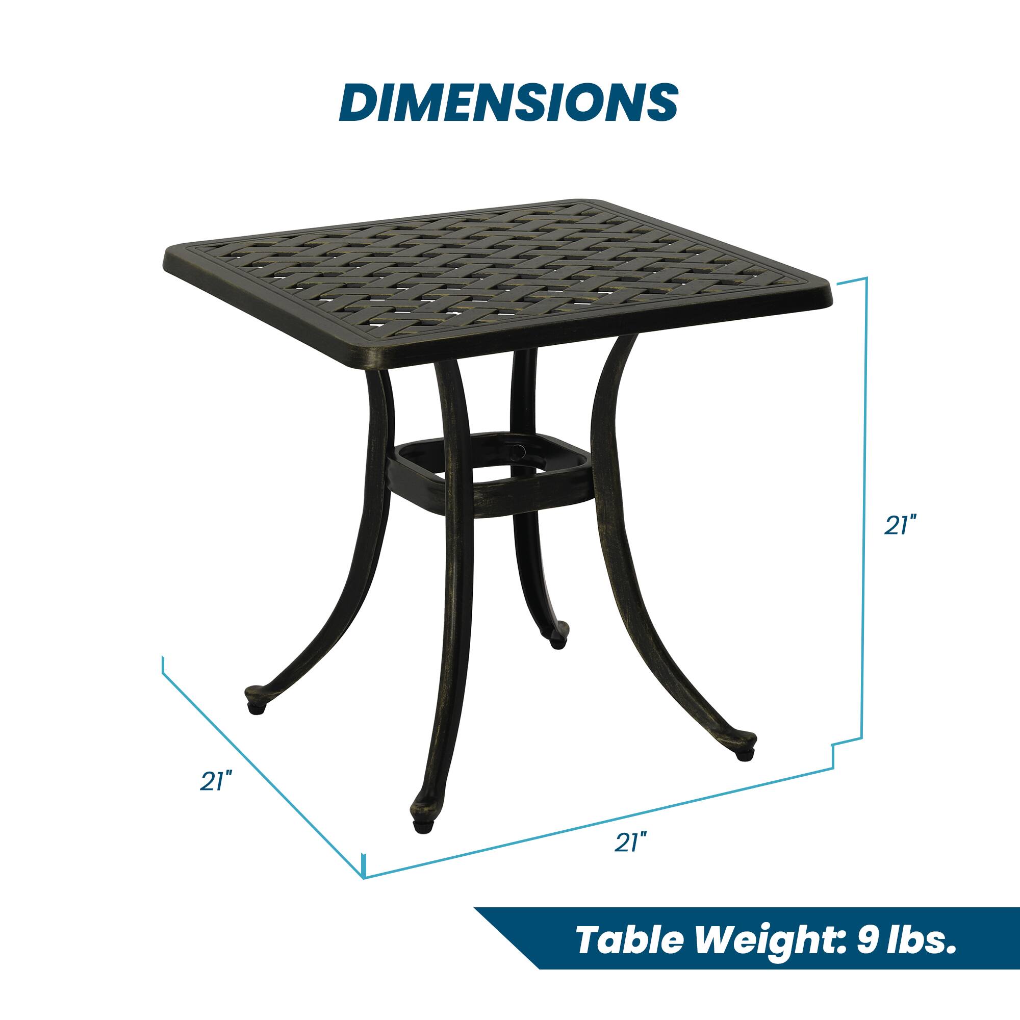 DIMENSIONS  
21" x 21" x 21"  
Table Weight: 9 lbs.