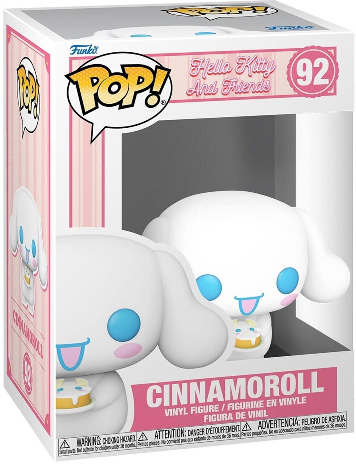 Funko POP!  
Hello Kitty and Friends  
92  

CINNAMOROLL  
VINYL FIGURE / FIGURINE EN VINYLE / FIGURA DE VINIL  

WARNING: CHOKING HAZARD - Small parts. Not suitable for children under 36 months.  
ATTENTION: DANGER D'ÉTOUFFEMENT - Petites pièces. Ne convient pas aux enfants de moins de 36 mois.  
ADVERTENCIA: PELIGRO DE ASFIXIA - Piezas pequeñas. No es adecuado para niños menores de 36 meses.