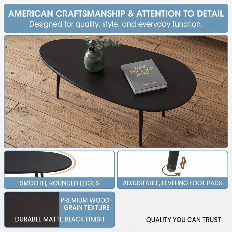 AMERICAN CRAFTSMANSHIP & ATTENTION TO DETAIL  
Designed for quality, style, and everyday function.

ENGLAND NEW HOME The Artisans

SMOOTH, ROUNDED EDGES  
ADJUSTABLE, LEVELING FOOT PADS  
PREMIUM WOOD-GRAIN TEXTURE  
DURABLE MATTE BLACK FINISH  
QUALITY YOU CAN TRUST