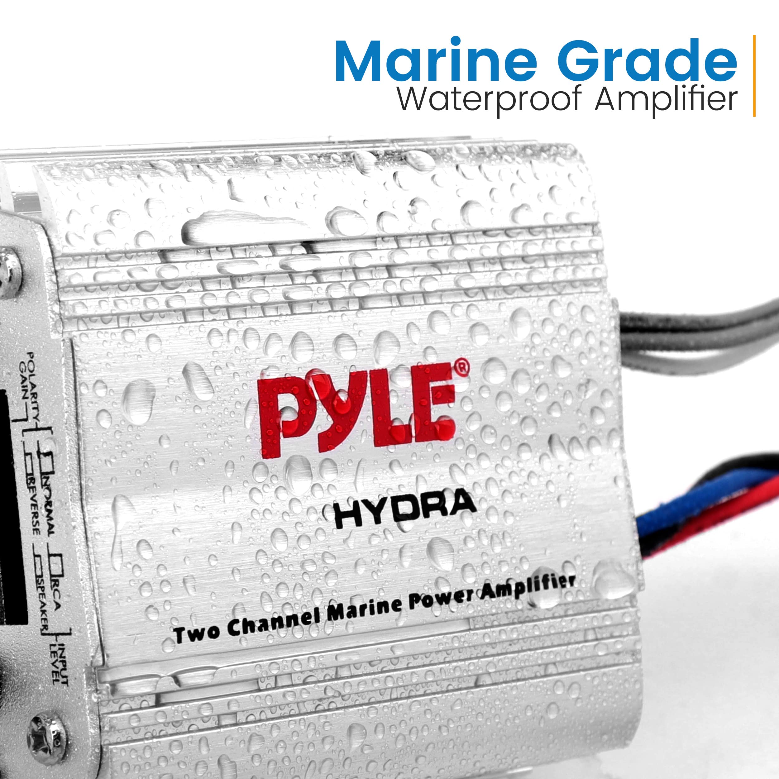 Marine Grade Waterproof Amplifier  
Gain: 100  
Speaker: RCA Level  
PYLE HYDRA Power Amplifier  
Two Channel Marine