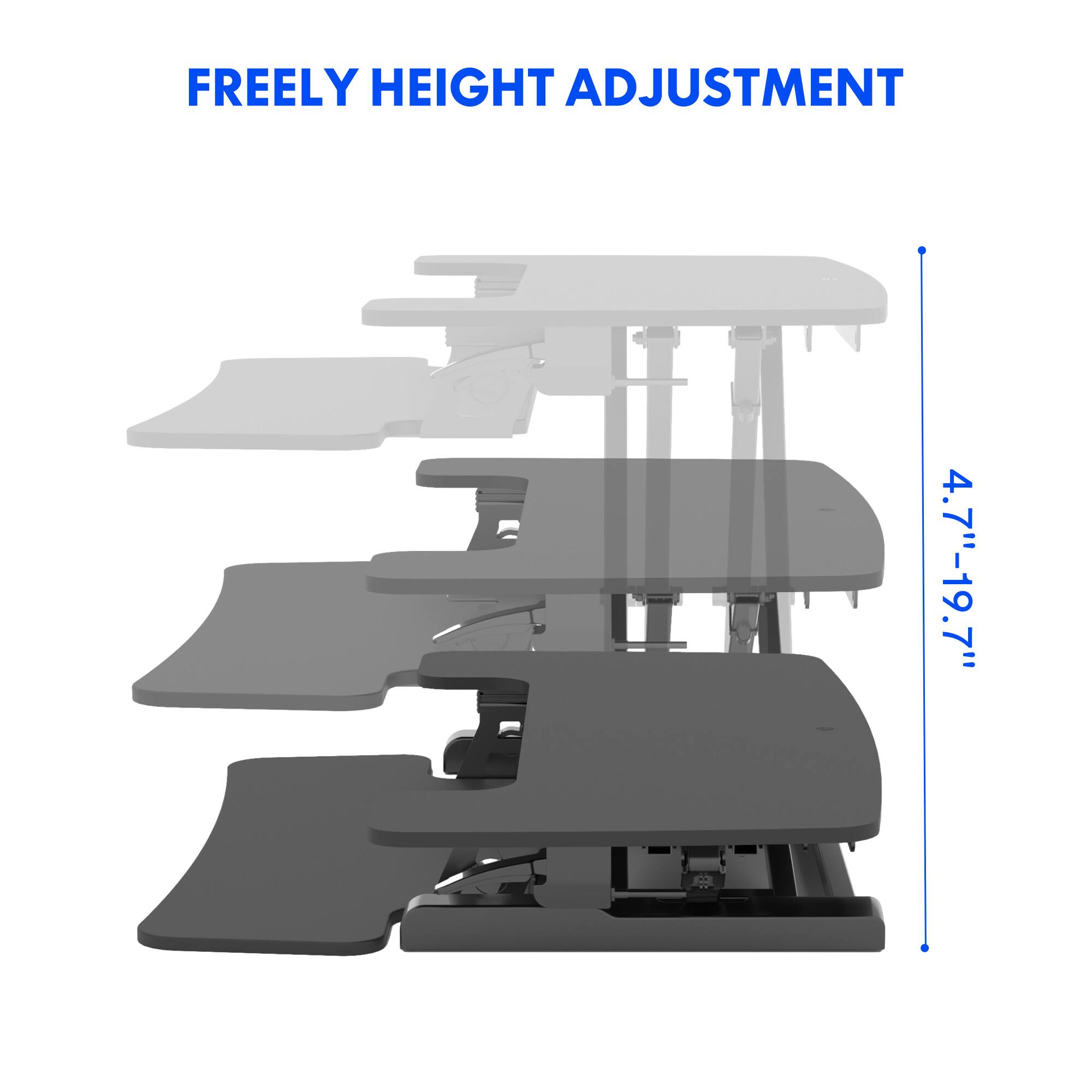 FREELY HEIGHT ADJUSTMENT  
4.7"-19.7"
