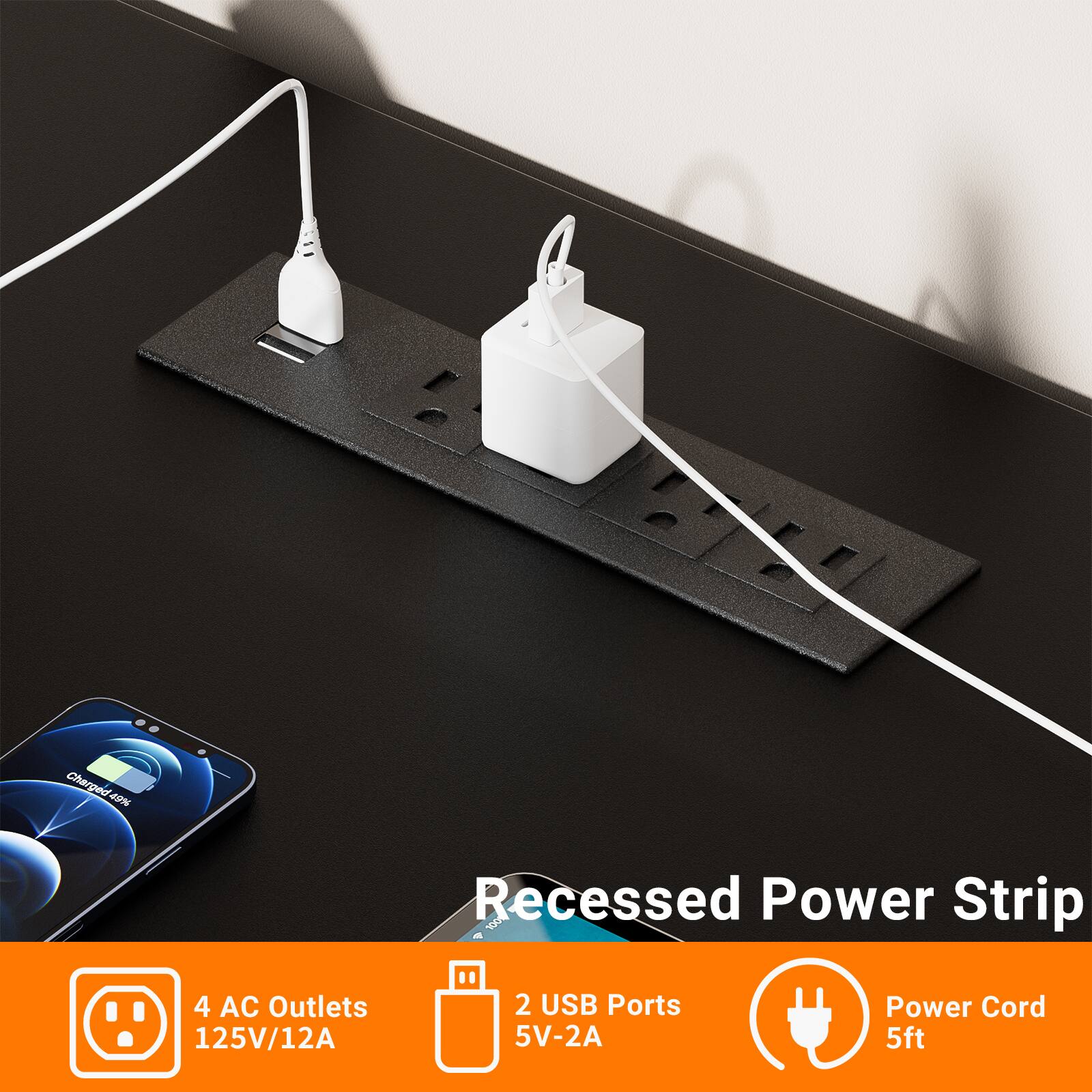 Recessed Power Strip

- 4 AC Outlets 125V/12A
- 2 USB Ports 5V-2A
- Power Cord 5ft