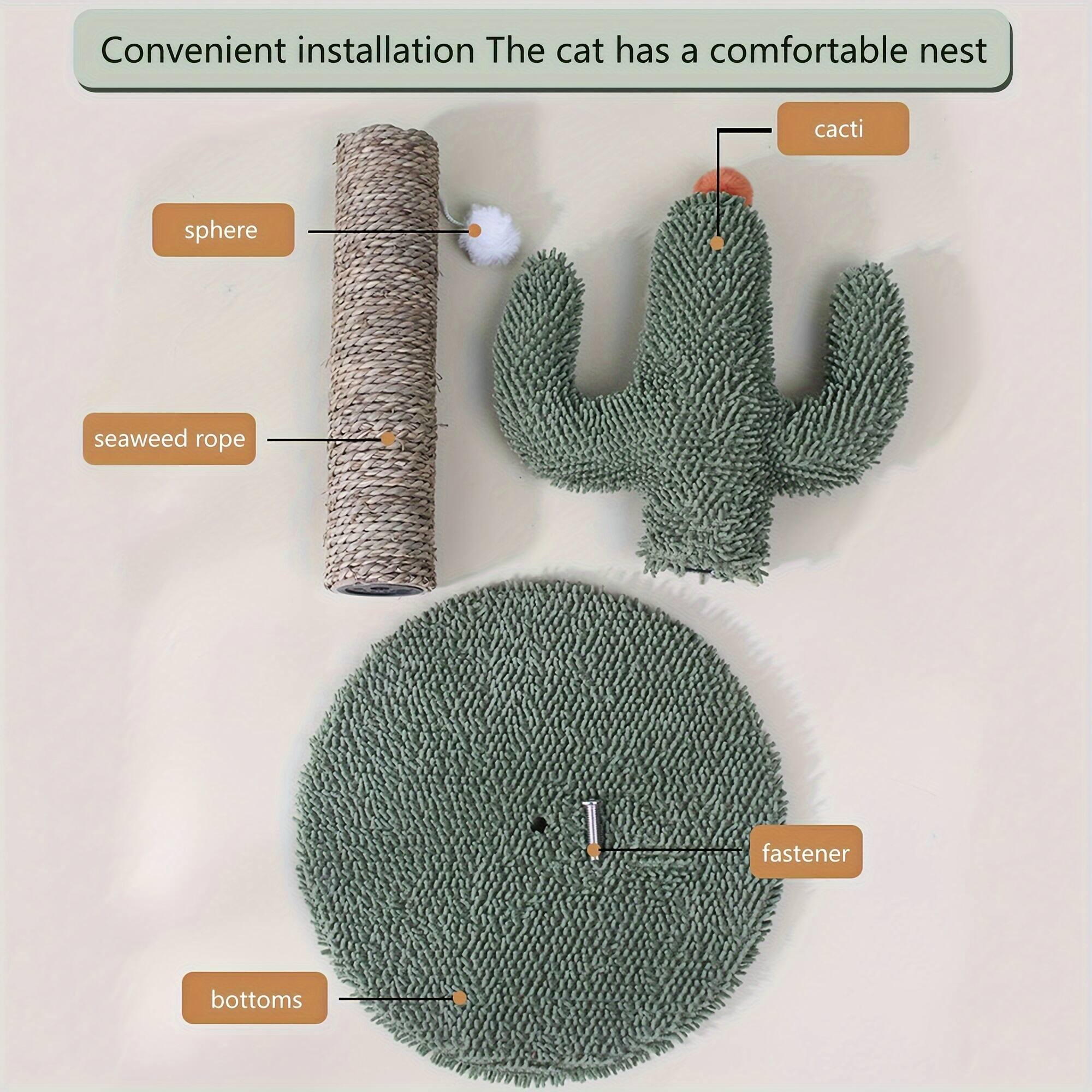 Convenient installation  
The cat has a comfortable nest

- cacti
- sphere
- seaweed rope
- fastener
- bottoms