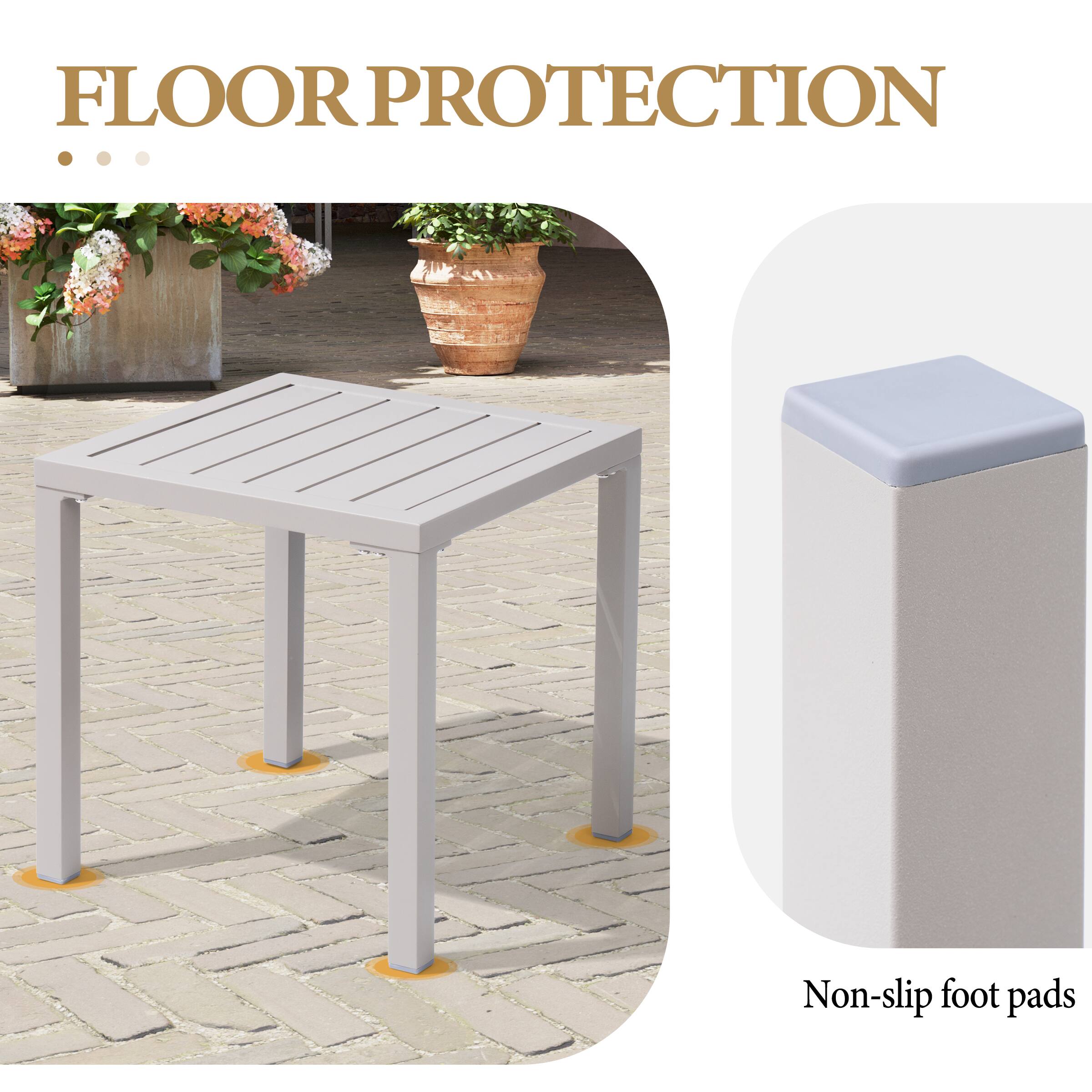 FLOOR PROTECTION  
Non-slip foot pads