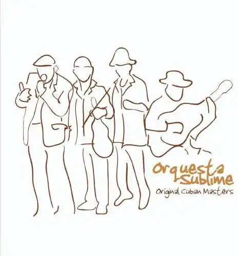 Orquesta Sublime Original Cuban Masters: Orquesta Sublime COMPACT DISCS ...