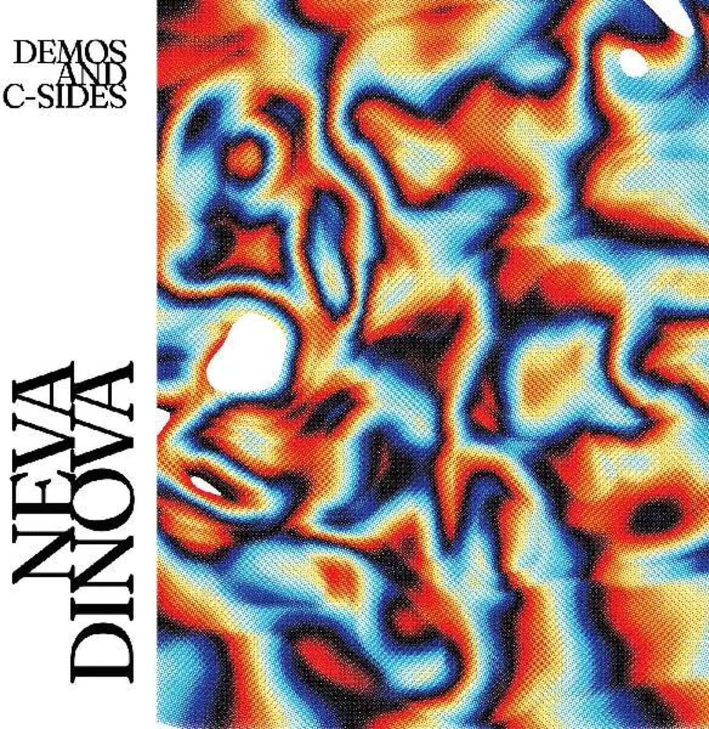 Neva Dinova - Demos And C-sides   - VINYL LP price history on PriceWatchPro