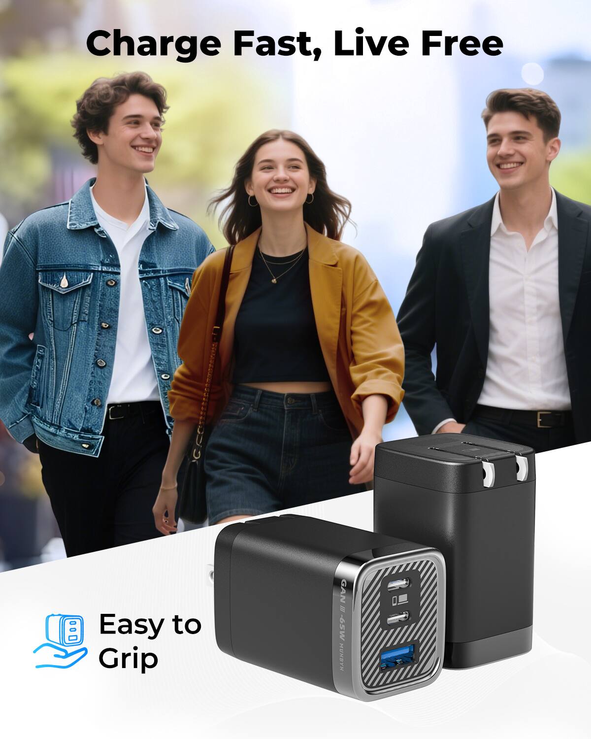 Charge Fast, Live Free

Easy to Grip

GAN III 65W MUNBYN