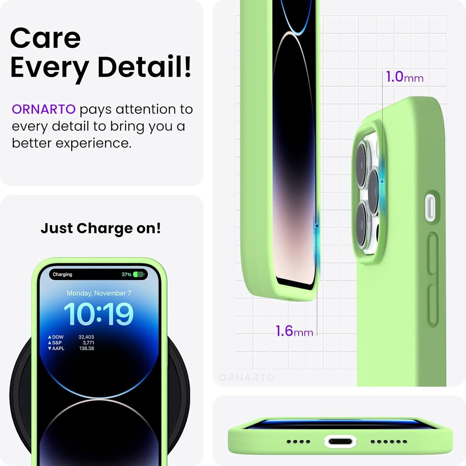 Care Every Detail! ORNARTO pays attention to every detail to bring you a better experience. 1.0mm Just Charge on! Charging 37% Monday, November 7 10:19 a DOW 32,403 S&P 3,771 AAPL 138.38 1.6mm ORNARTO