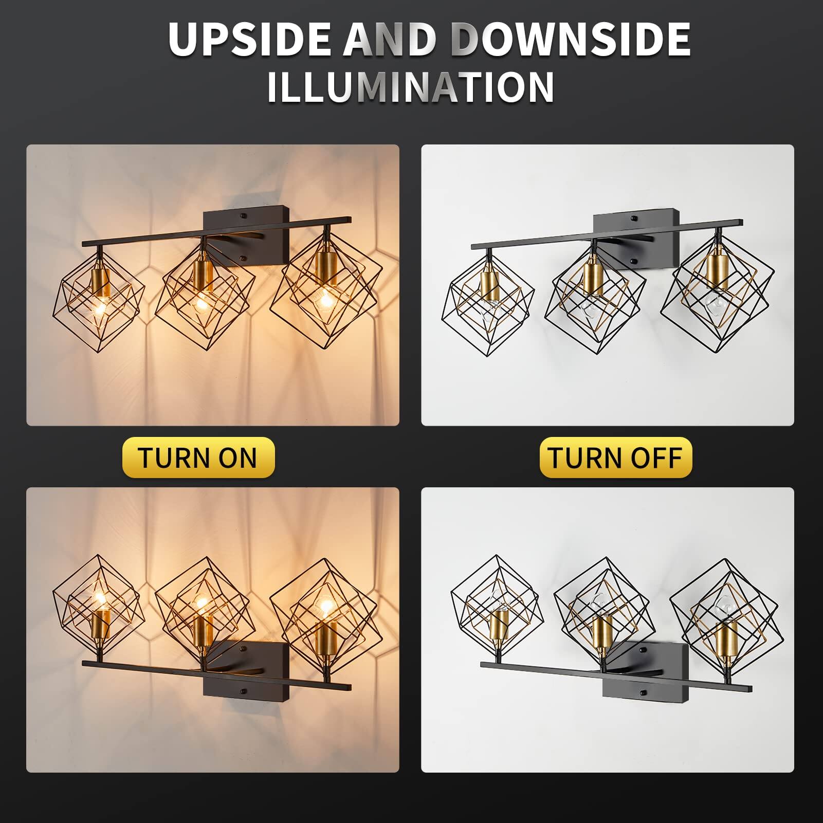 UPSIDE AND DOWNSIDE ILLUMINATION

TURN ON

TURN OFF