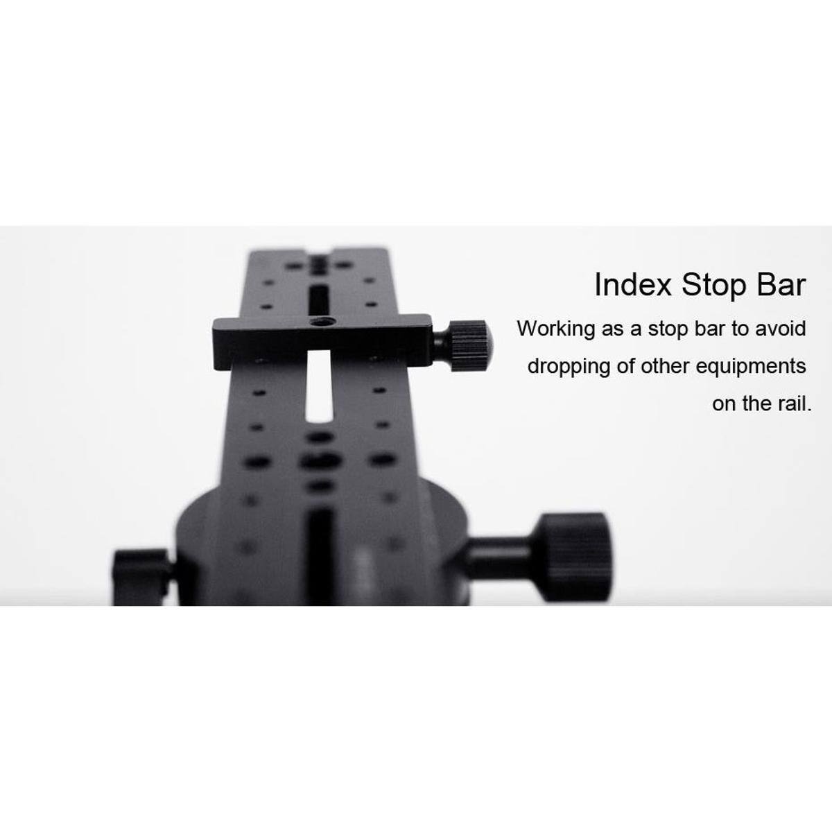 Index Stop Bar  
Working as a stop bar to avoid dropping of other equipments on the rail.