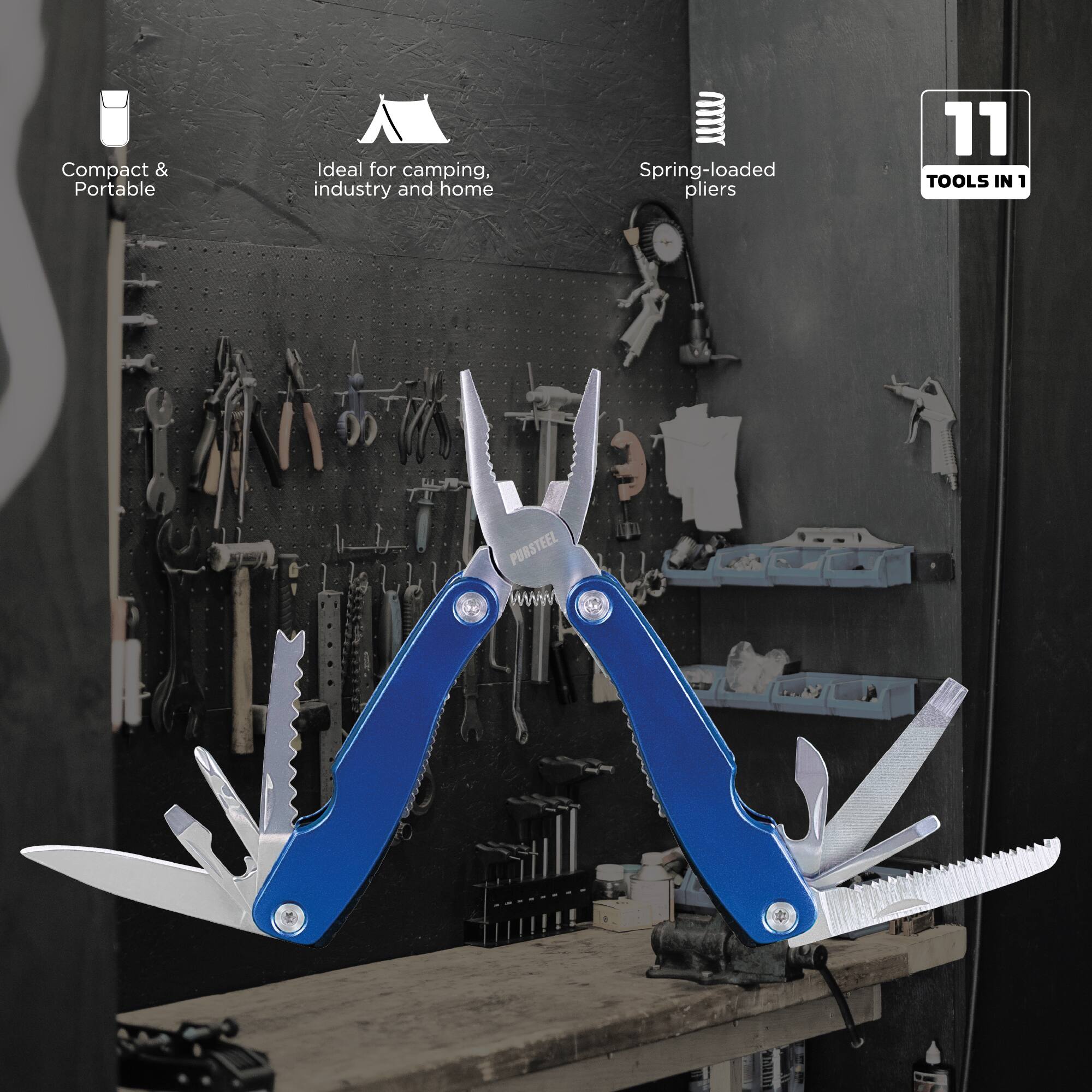 Compact & Portable  
Ideal for camping, industry and home  
Spring-loaded pliers  
11 TOOLS IN 1