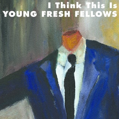 The Young Fresh Fellows - I Think This Is   - COMPACT DISCS [CD]