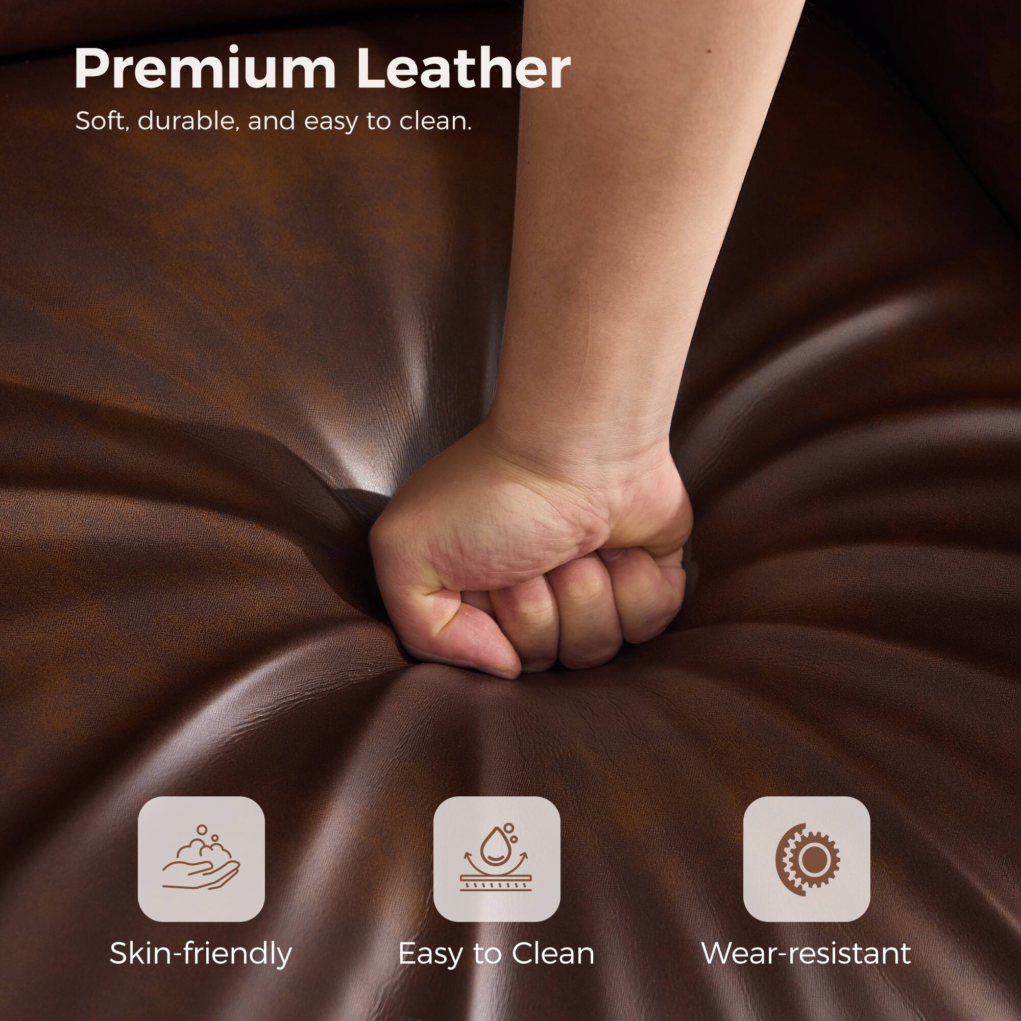 Premium Leather  
Soft, durable, and easy to clean.  

Skin-friendly  
Easy to Clean  
Wear-resistant
