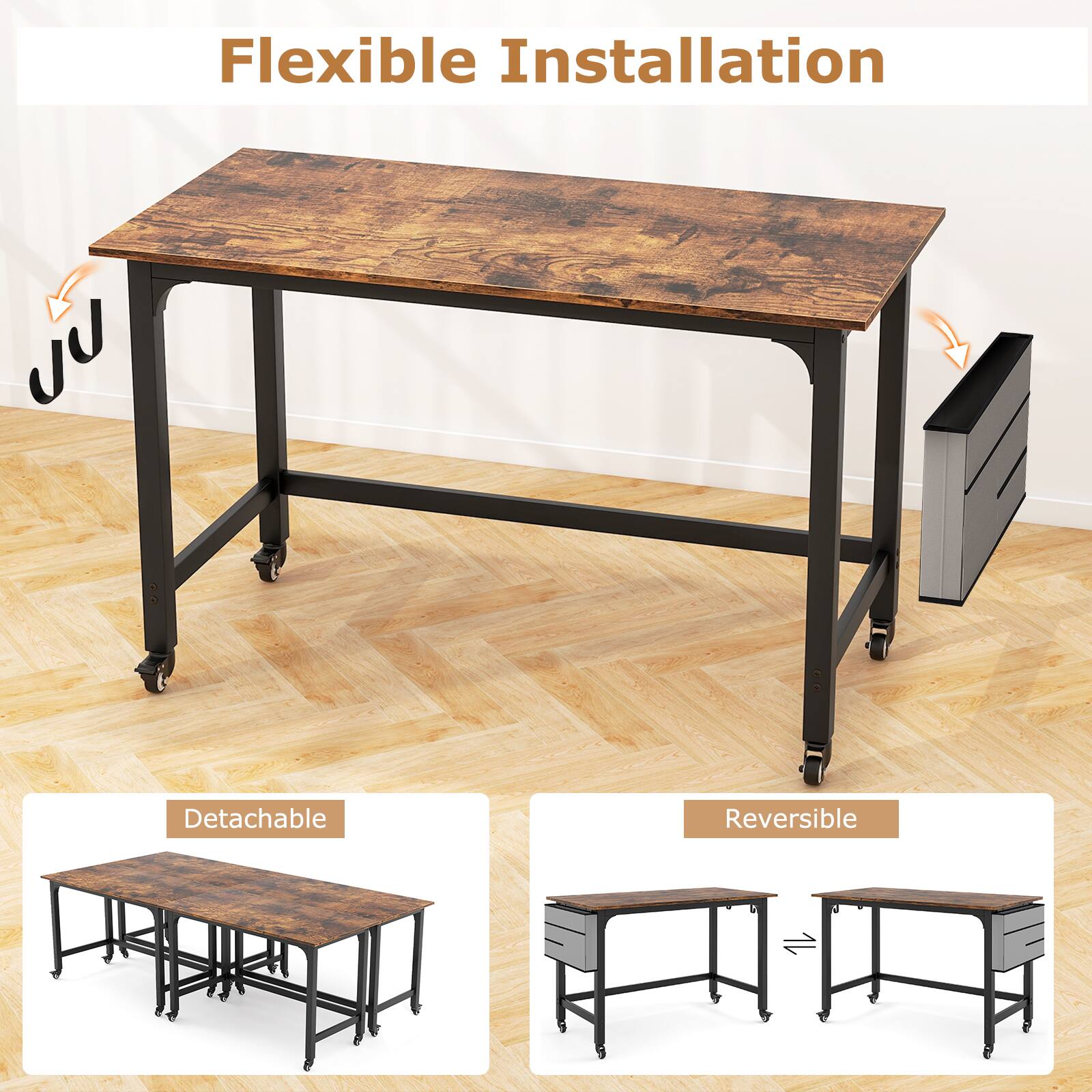 Flexible Installation
Detachable
Reversible