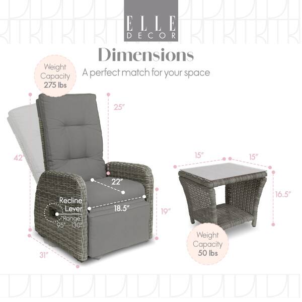 ELLE DECOR

Dimensions

Weight Capacity: 275 lbs

A perfect match for your space

Capacity: 275 lbs

Dimensions:
- 25" 
- 42" 
- 15" 
- 15" 
- 31" 

Recline Lever Range: 95°

Weight Capacity: 50 lbs

Dimensions:
- 22" 
- 18.5" 
- 19" 
- 16.5"