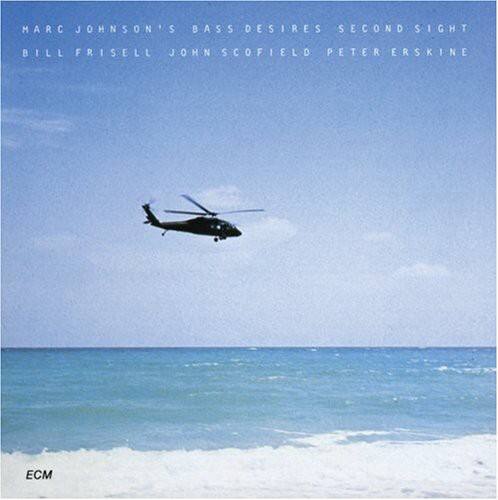 MARC JOHNSON'S BASS DESIRES SECOND SIGHT  
BILL FRISELL JOHN SCOFIELD PETER ERSKINE  
ECM