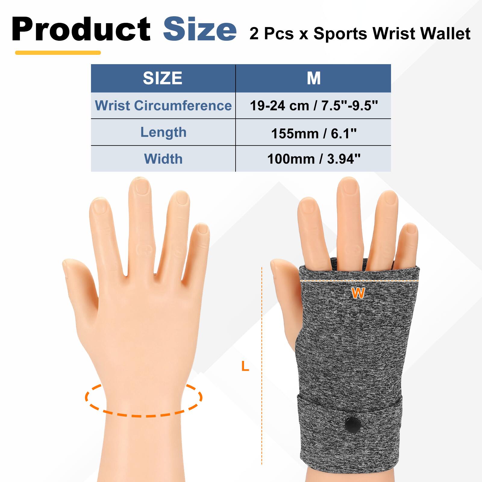 Product Size  
2 Pcs x Sports Wrist Wallet  

SIZE M  
- Wrist Circumference: 19-24 cm / 7.5"-9.5"  
- Length: 155mm / 6.1"  
- Width: 100mm / 3.94"
