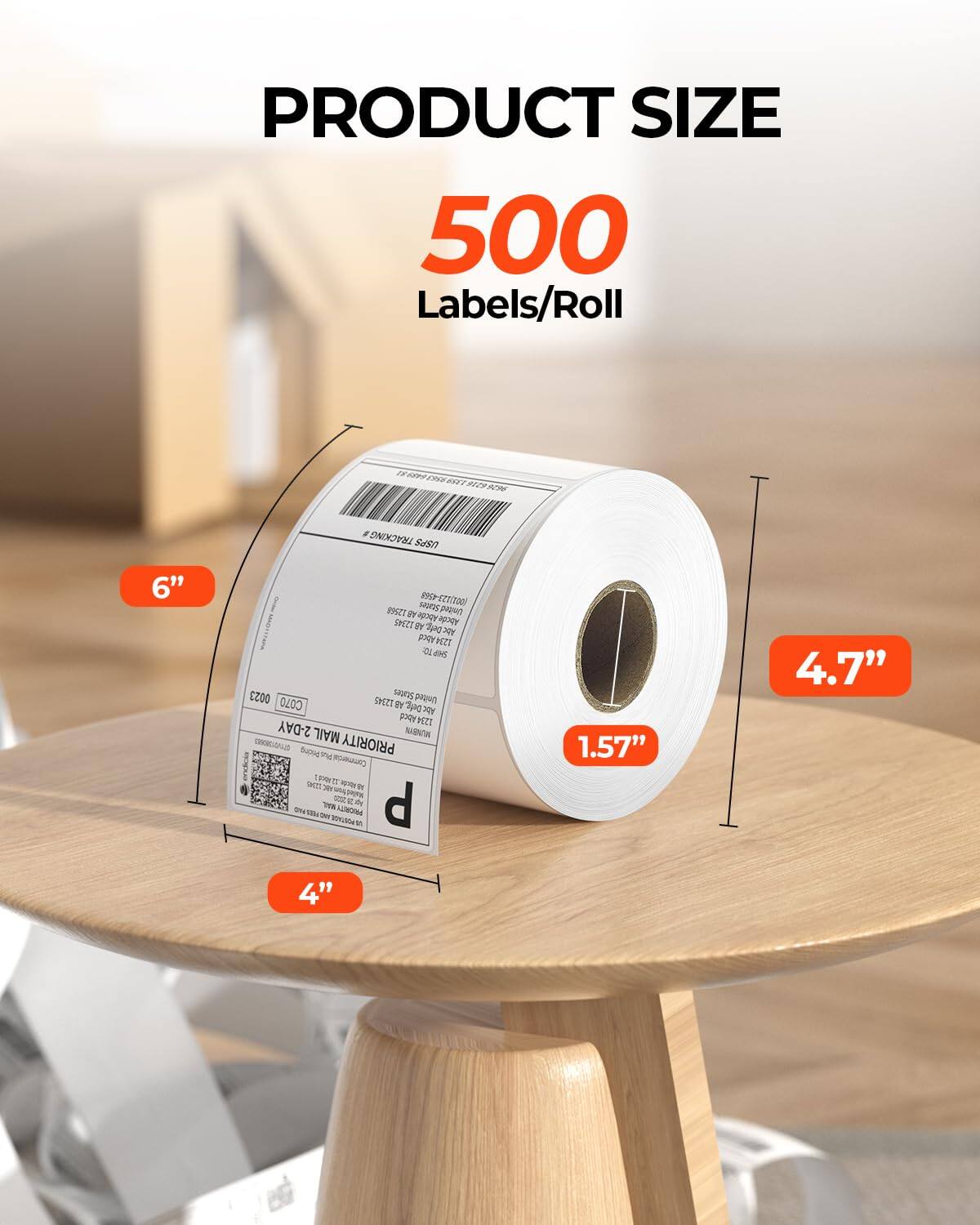 PRODUCT SIZE
500 Labels/Roll
1.57" 4.7" 4" 6"