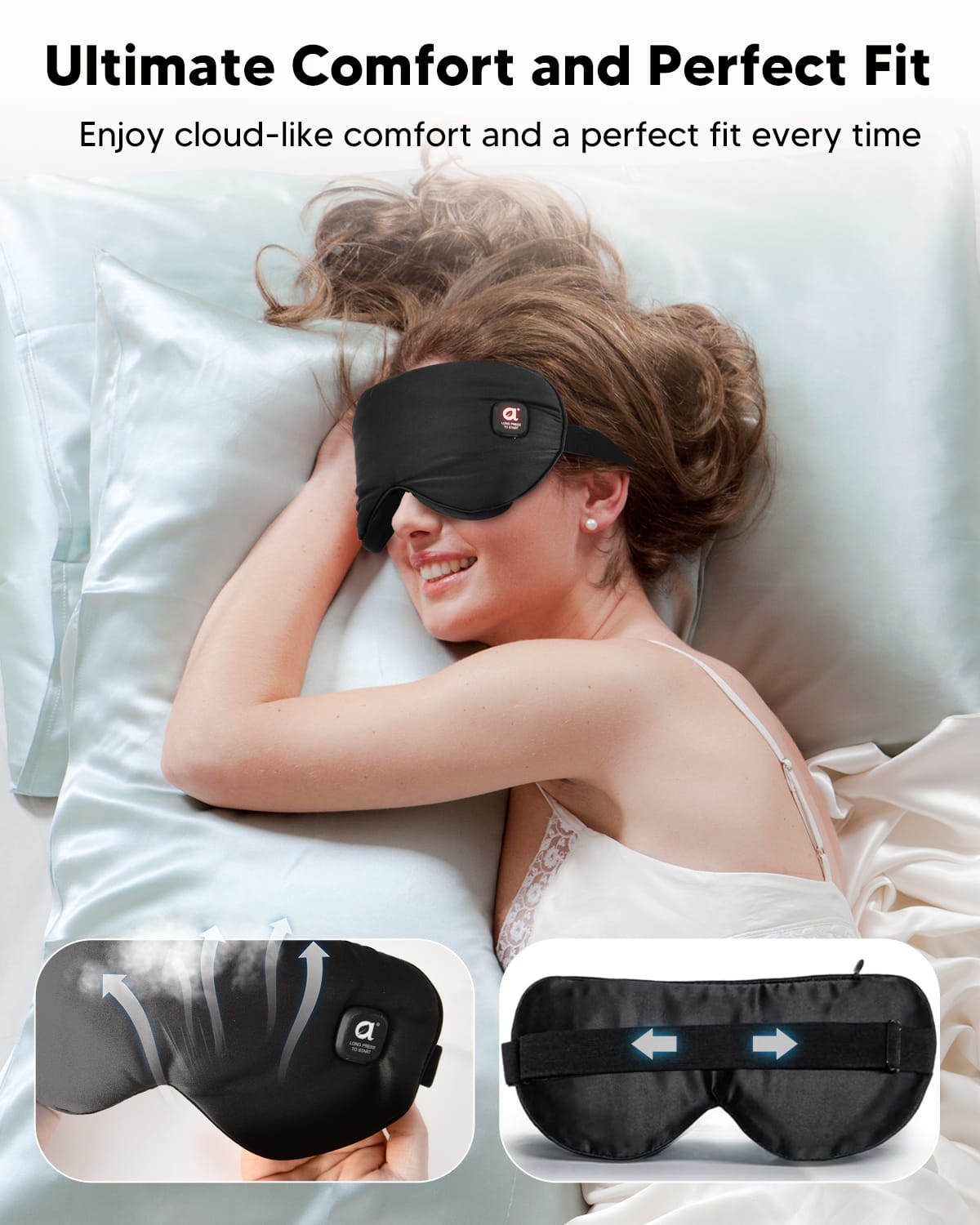 Ultimate Comfort and Perfect Fit
Enjoy cloud-like comfort and a perfect fit every time