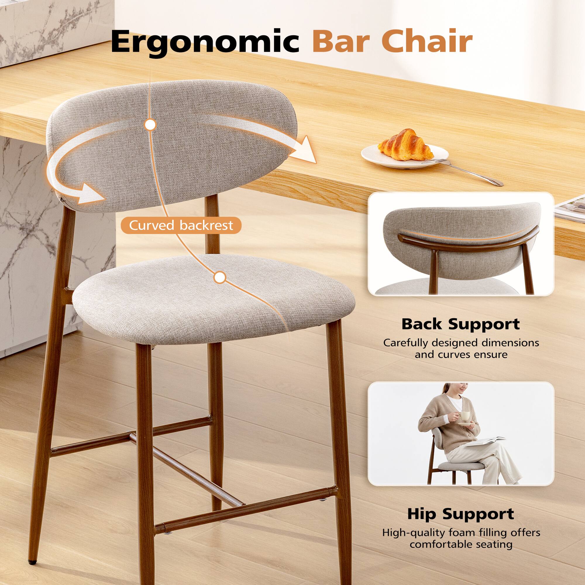 Ergonomic Bar Chair

- Curved backrest
- Back Support: Carefully designed dimensions and curves ensure
- Hip Support: High-quality foam filling offers comfortable seating