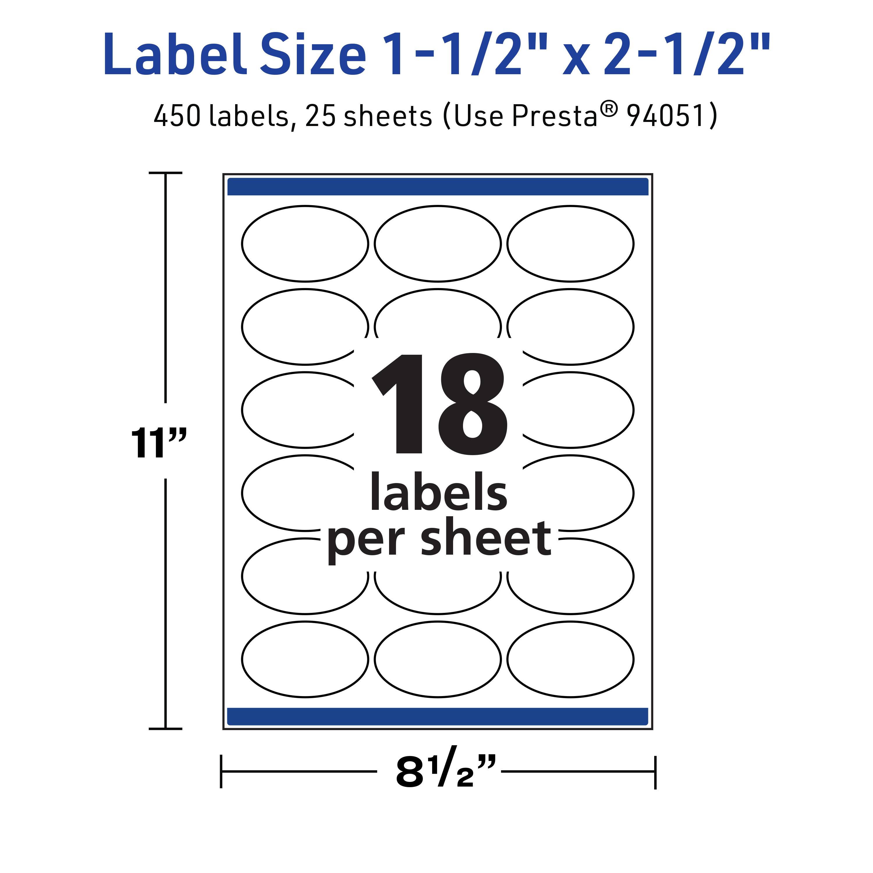 Label Size 1-1/2" x 2-1/2"  
450 labels, 25 sheets (Use Presta® 94051)  
11" x 8-1/2"  
18 labels per sheet