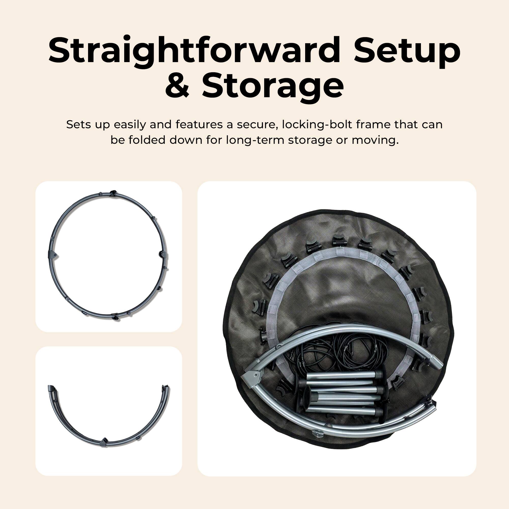 Straightforward Setup & Storage

Sets up easily and features a secure, locking-bolt frame that can be folded down for long-term storage or moving.